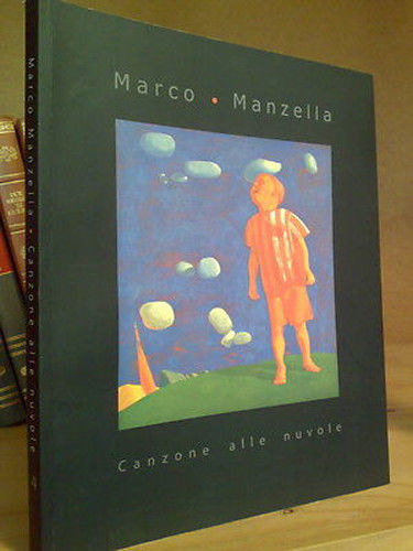 MARCO MANZELLA - CANZONE ALLA NUVOLE - 2005