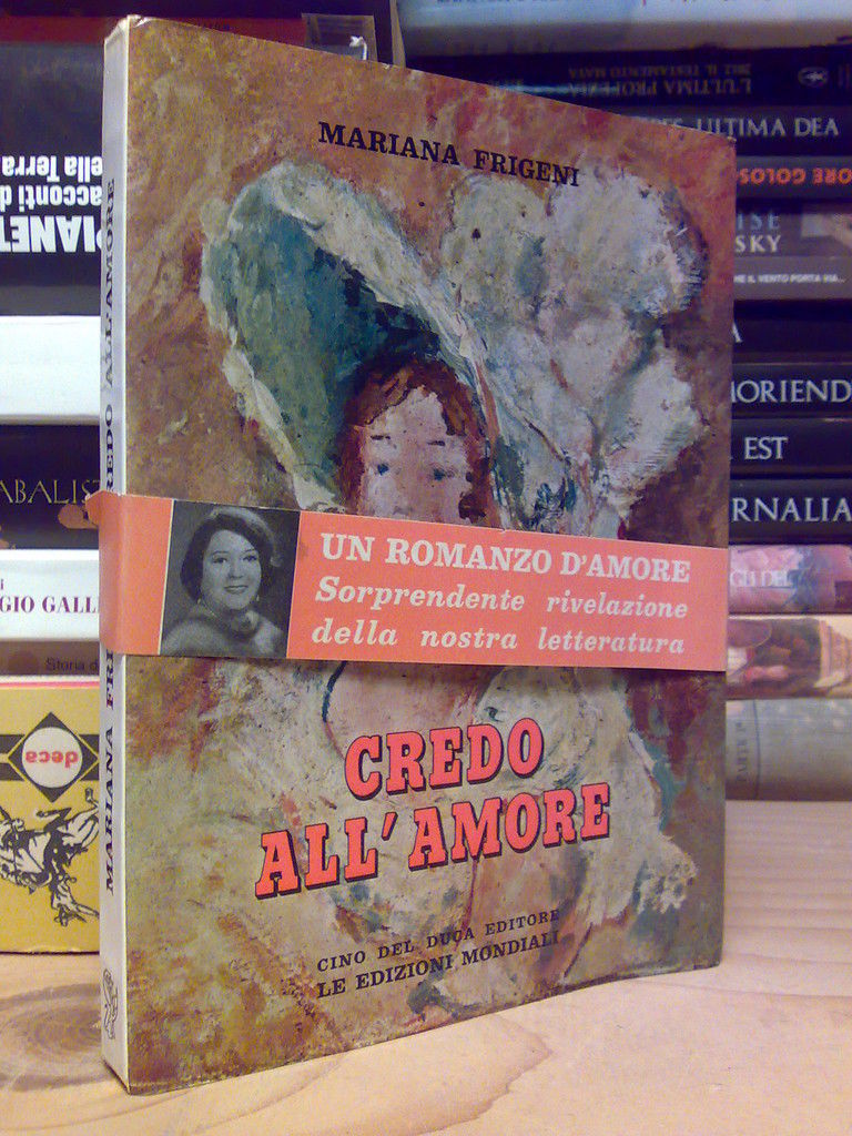 Mariana Frigeni - CREDO ALL' AMORE - 1965 - 1^ed.