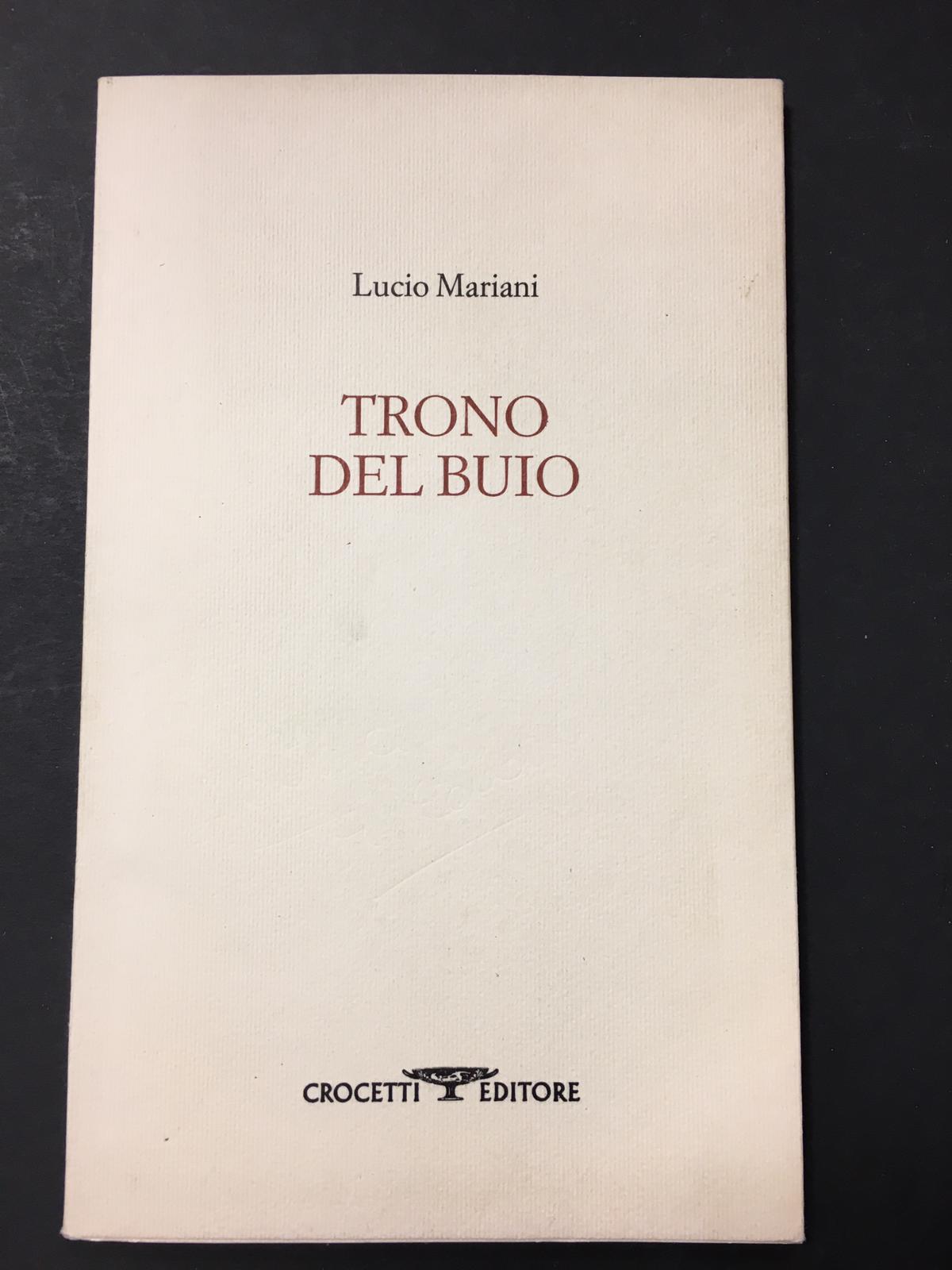 Mariani Lucio. Trono del buio. Crocetti Editore. 1993