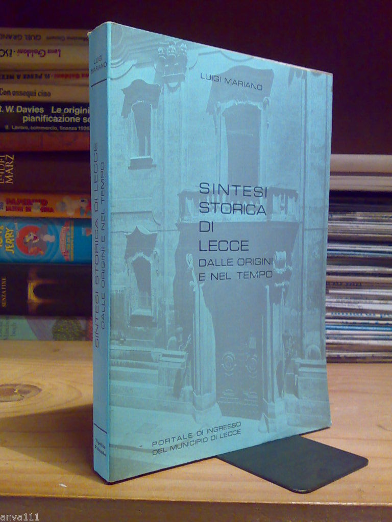 Mariano Luigi - SINTESI STORICA DI LECCE DALLE ORIGINI E …