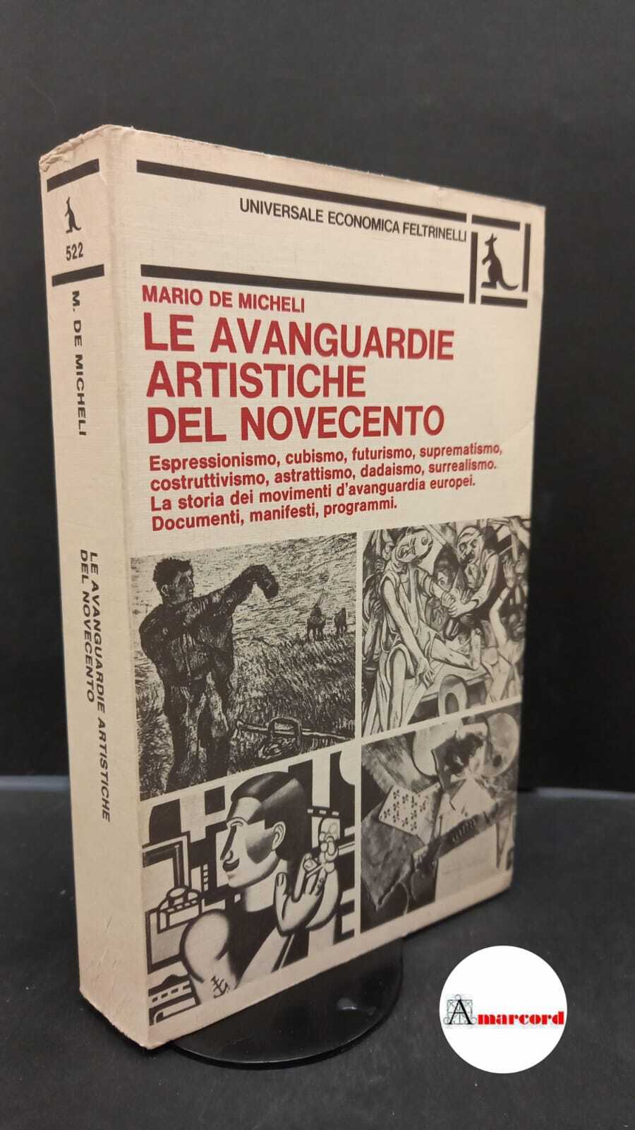Mario De Micheli. Le avanguardie artistiche del Novecento