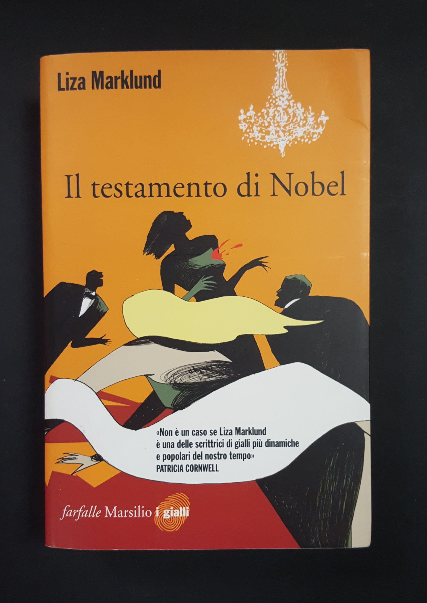 Marklund Liza. Il testamento di Nobel. Marsilio. 2009 - I