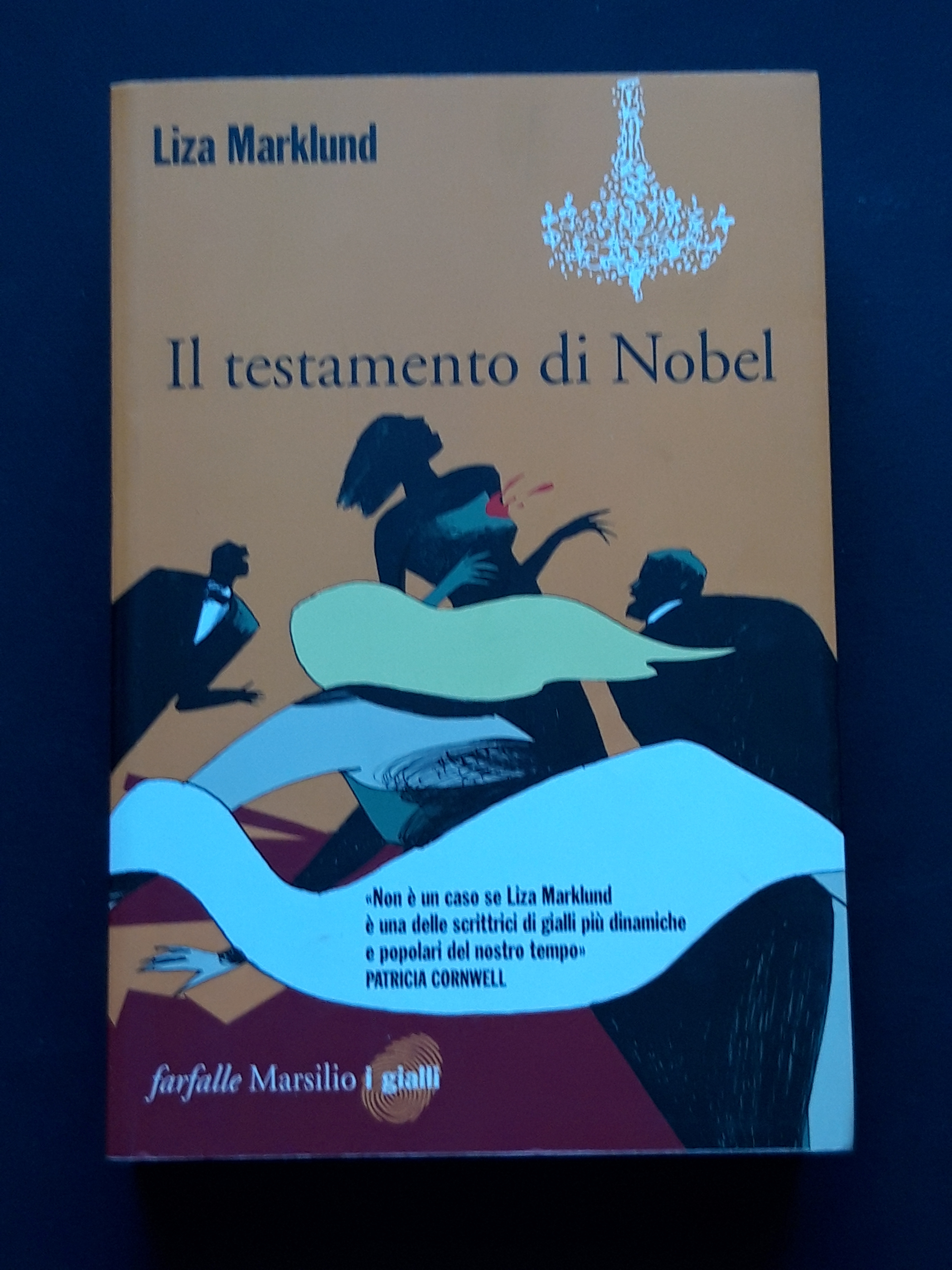 Marklund Liza, Il testamento di Nobel, Marsilio, 2009 - I