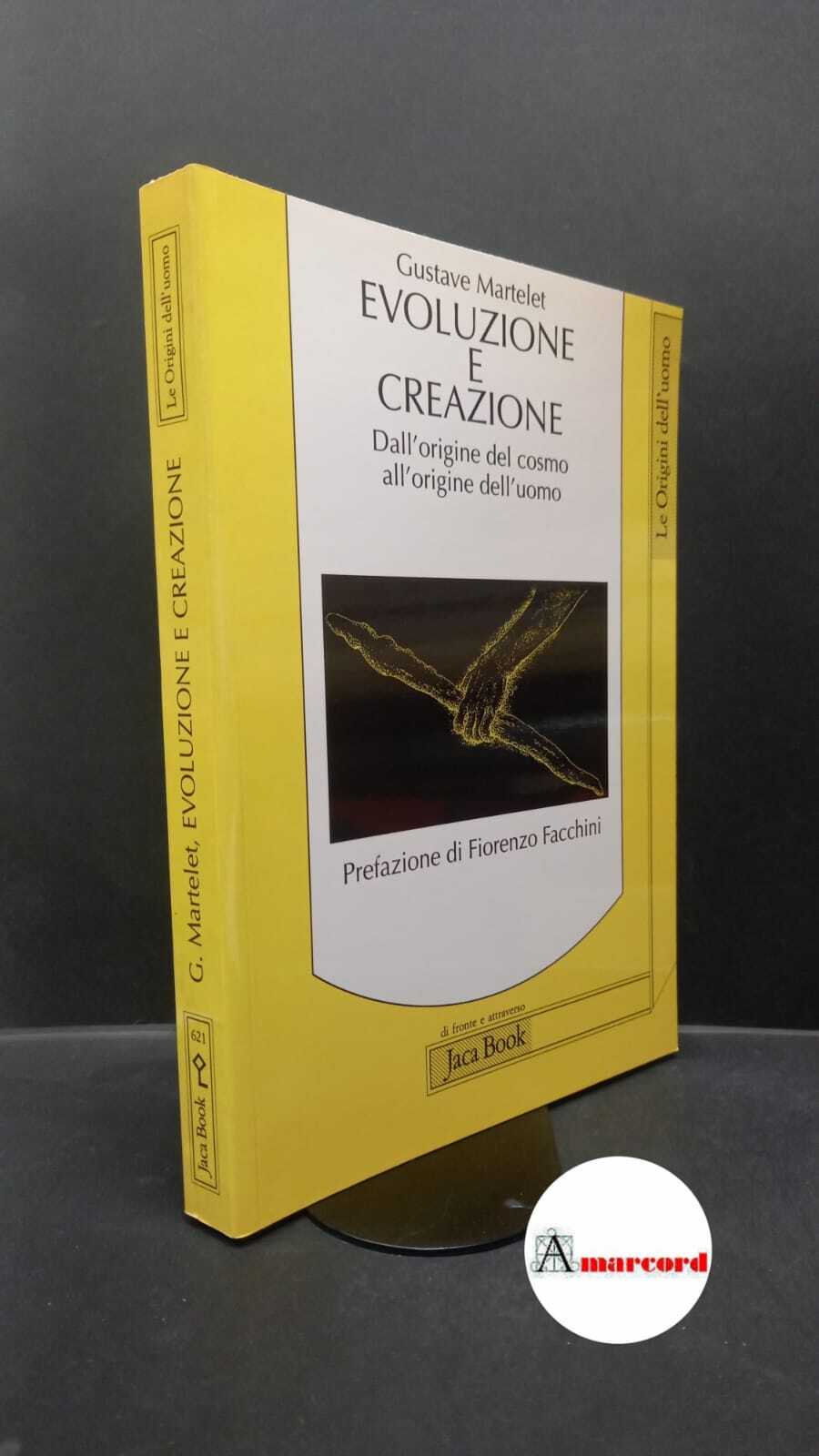 Martelet, Gustave. , and Facchini, Fiorenzo. Evoluzione e creazione : …