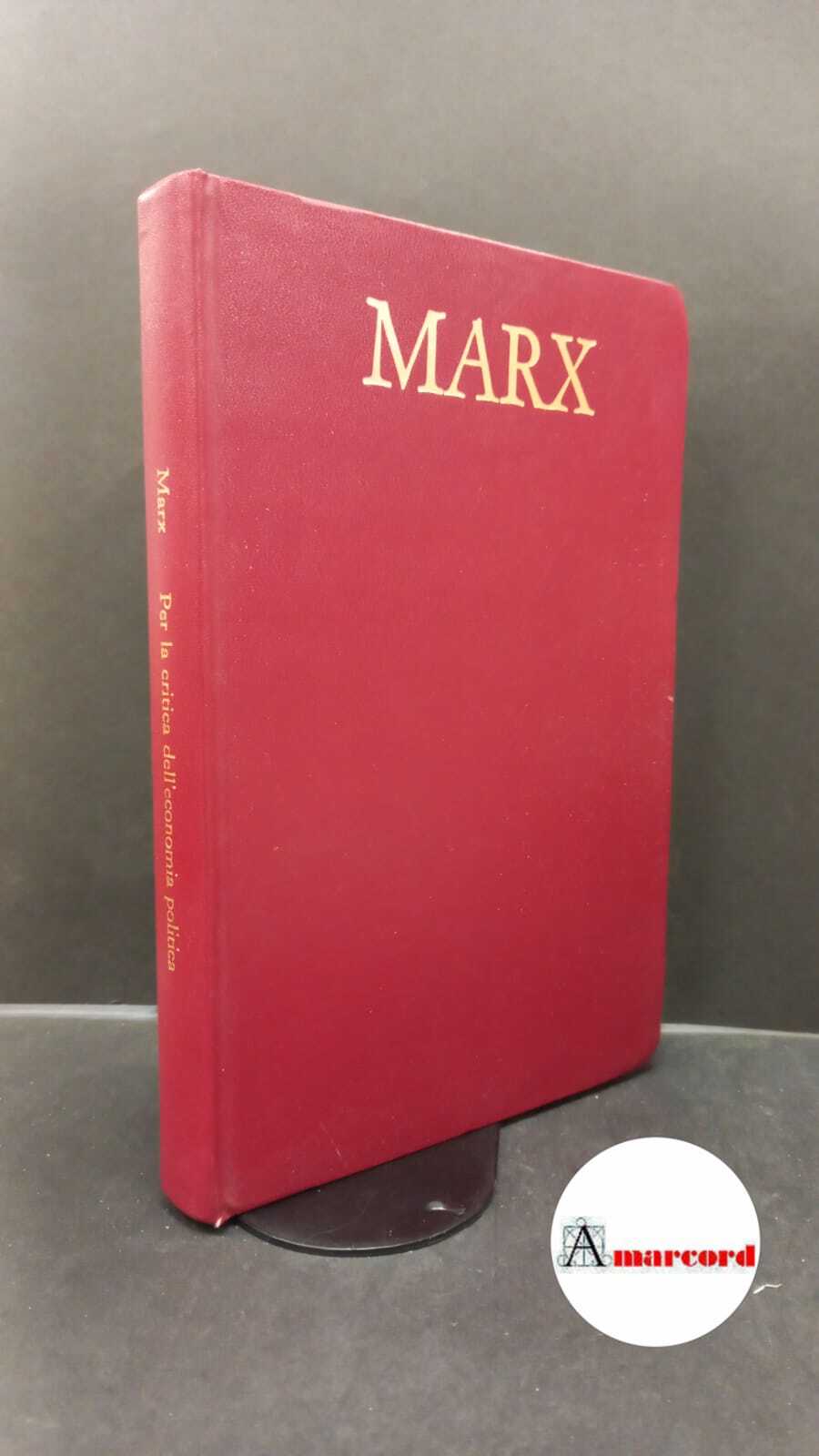 Marx, Karl. , and Dobb, Maurice. Per la critica dell'economia …