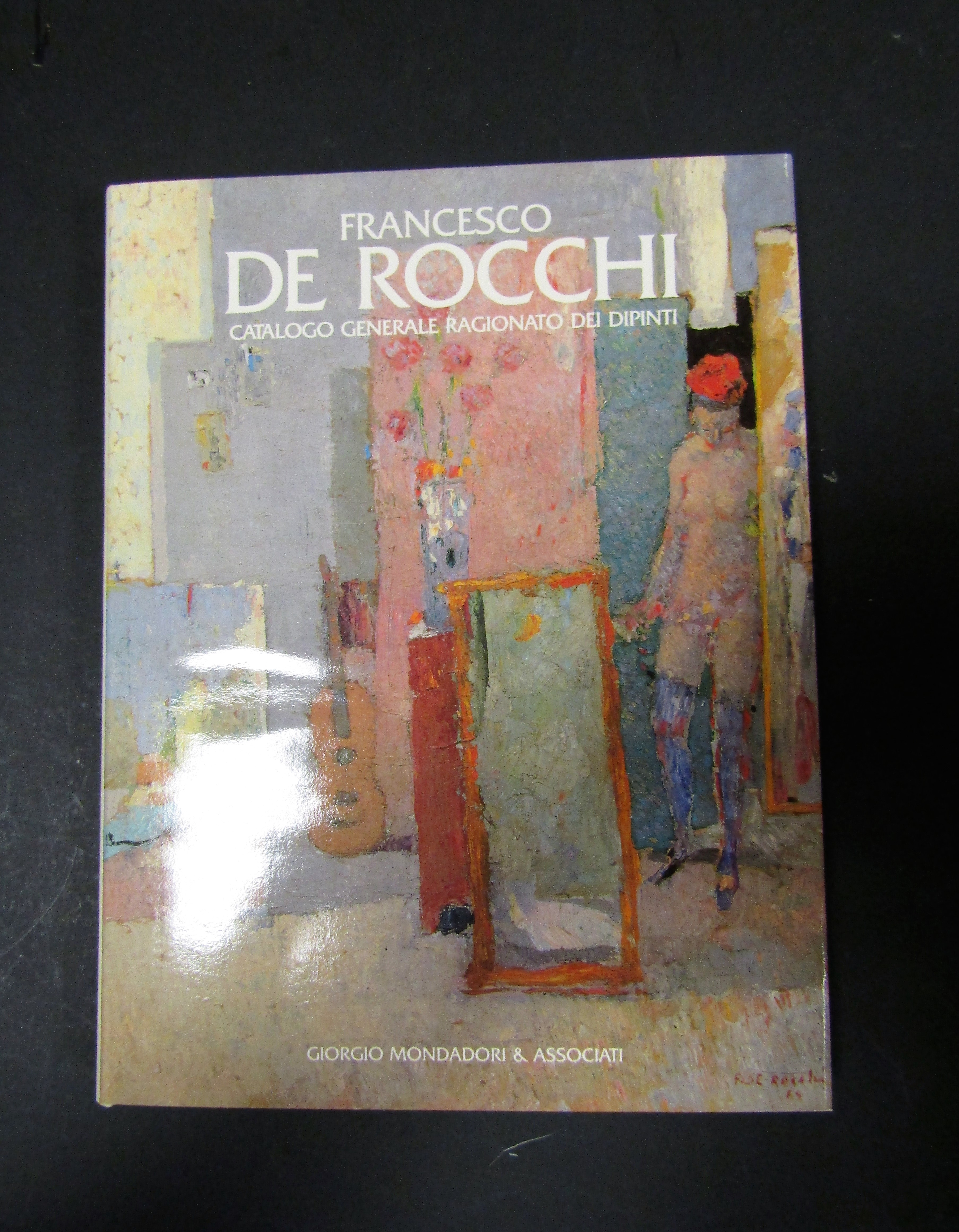 Mascherpa Giorgio e Modesti Renzo. Francesco De Rocchi. Catalogo generale …