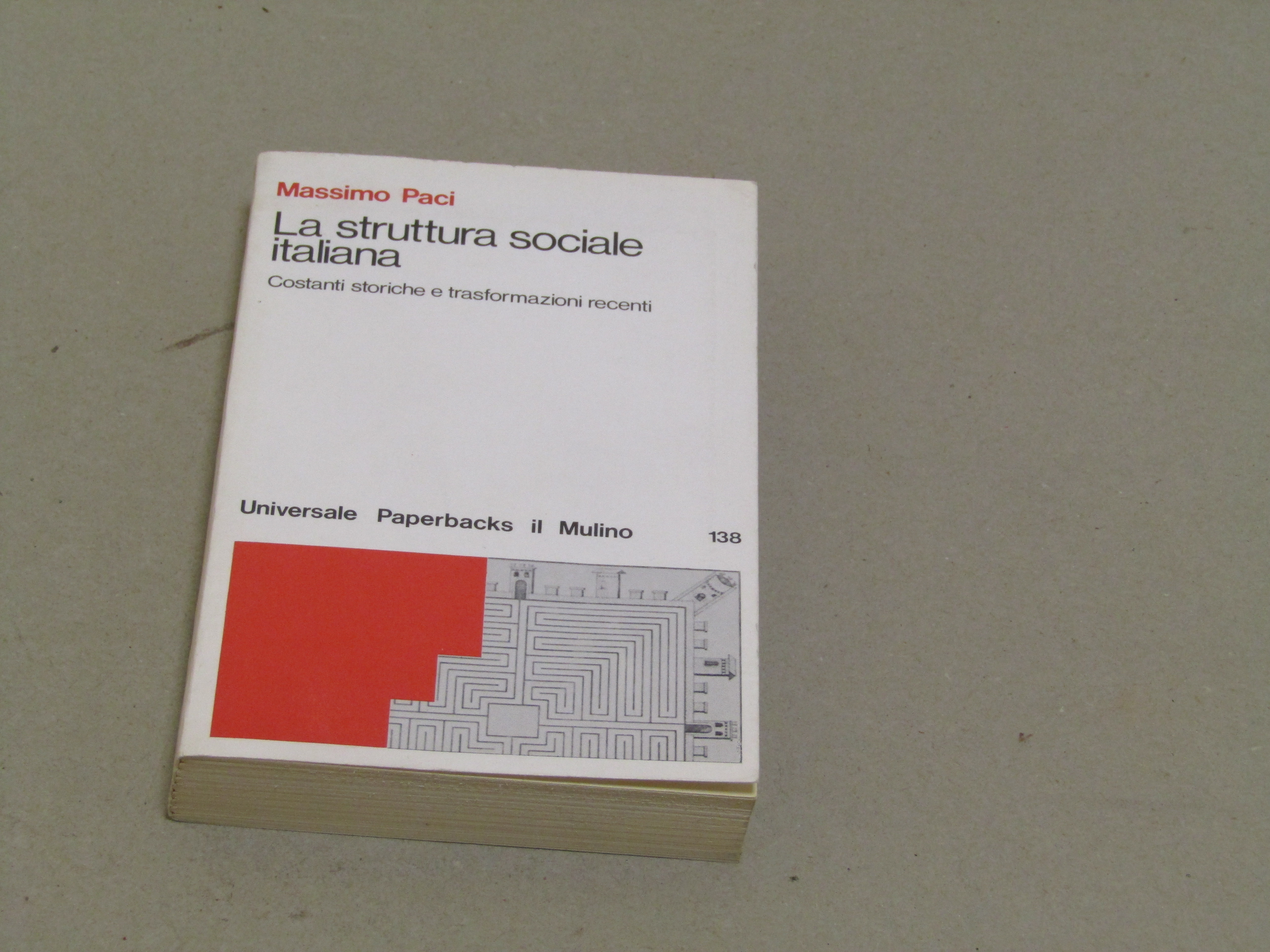 Massimo Paci. La struttura sociale italiana
