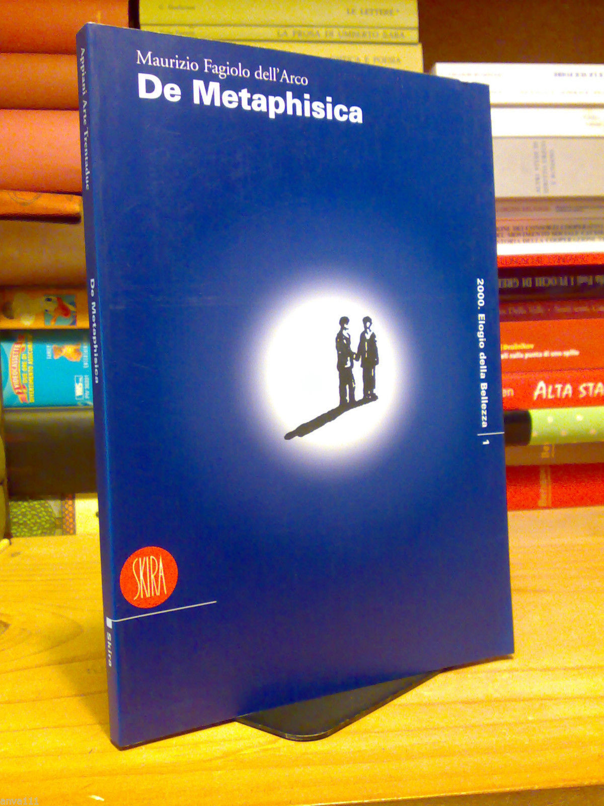 Maurizio Fagiolo Dell' Arco - DE METAPHISICA - 1999 (catalogo …