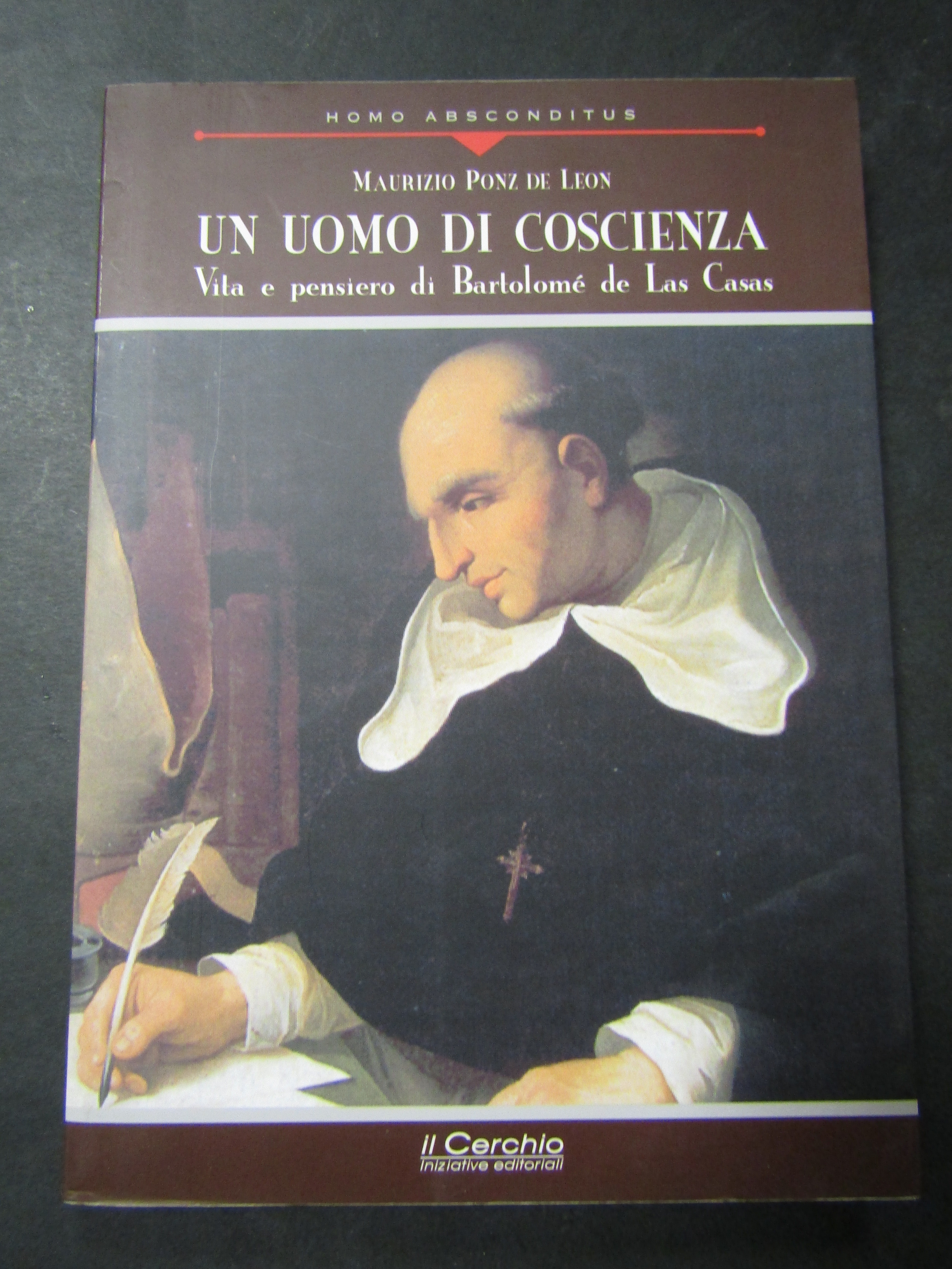 Maurizio Ponz de Leon. Un uomo di coscienza. Il cerchio. …