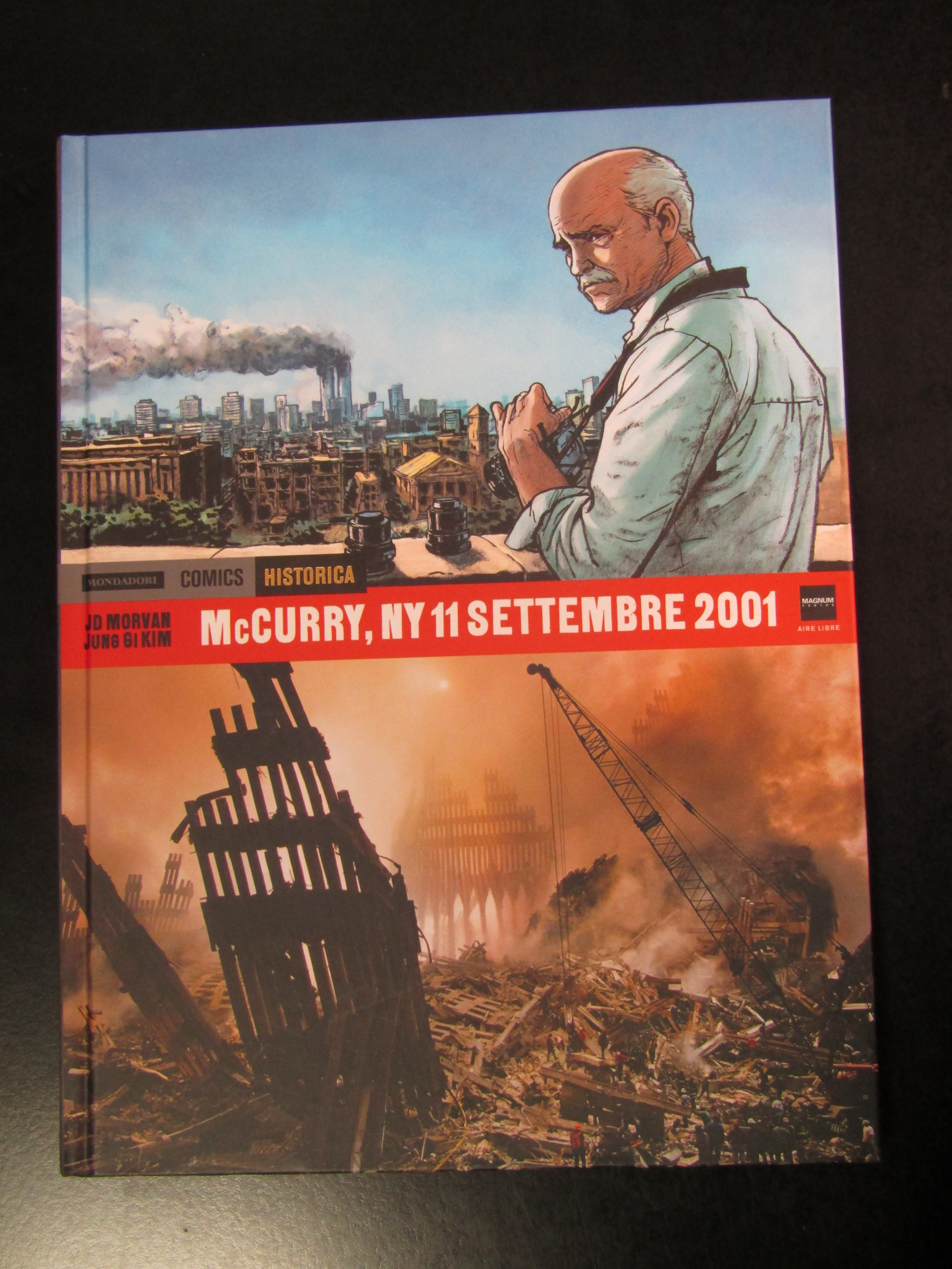 McCurry, NY 11 settembre 20021. Historica special. Mondadori 2016.