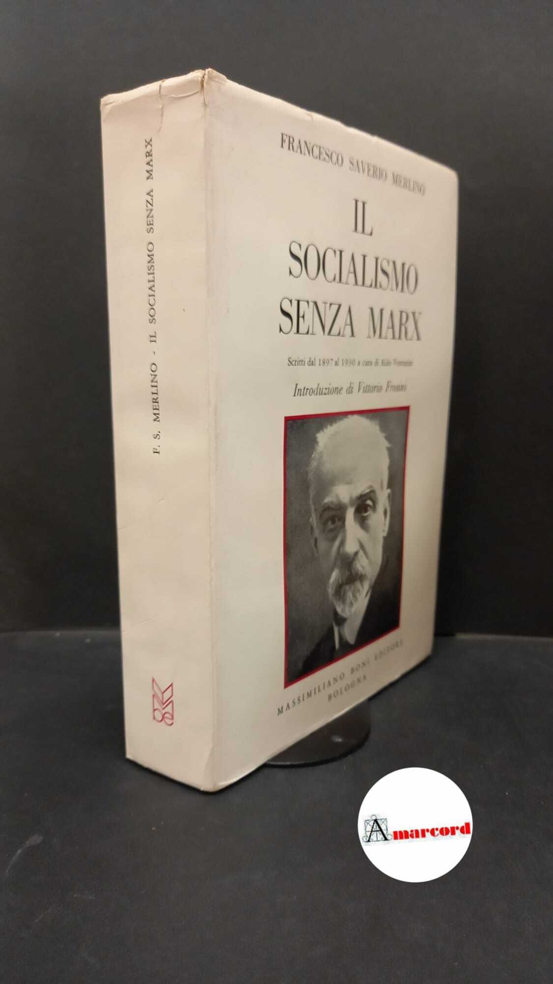 Merlino, Francesco Saverio. , and Frosini, Vittorio. , Venturini, Aldo. …