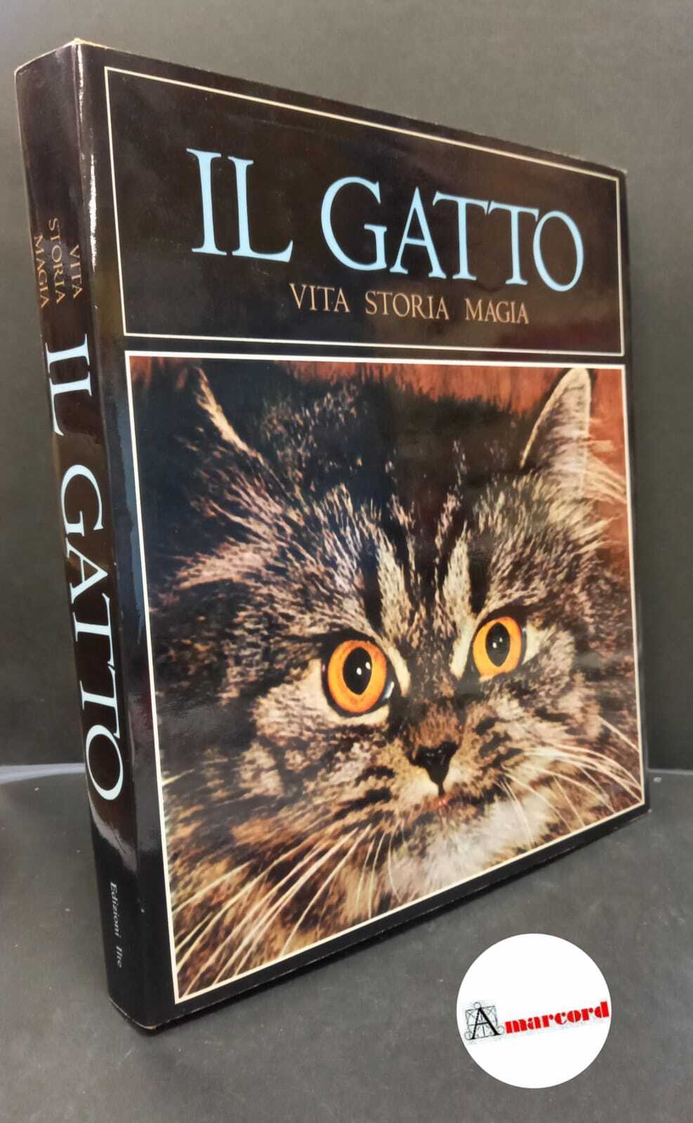 Méry, Fernand. , and Crotto, Silvana. �Il �gatto : vita, …