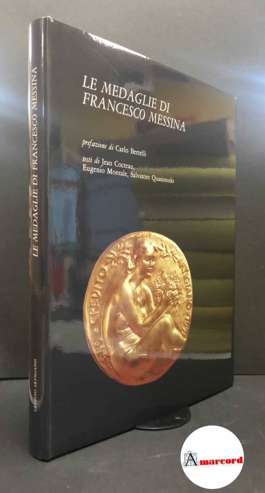 Messina, Francesco. , and Quasimodo, Salvatore. , Montale, Eugenio. , …