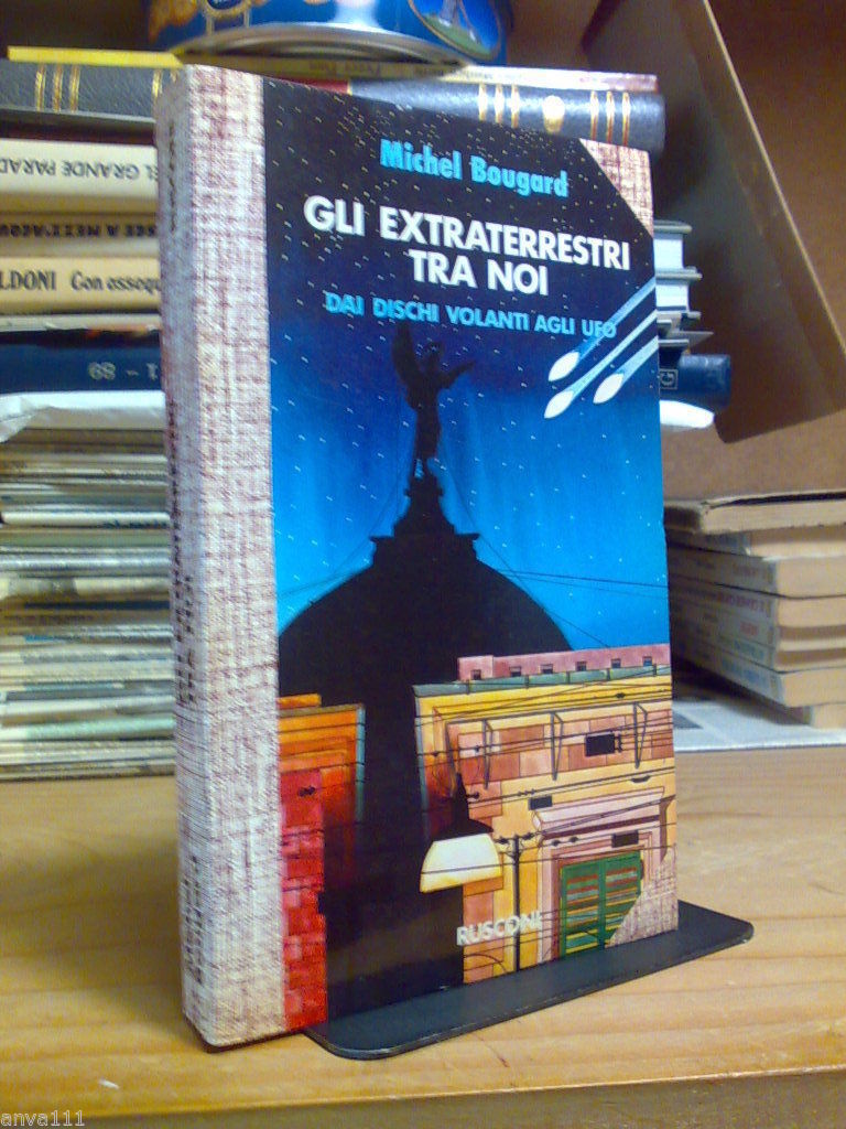 Michel Bougard - GLI EXTRATERRESTRI TRA NOI - dai Dischi …