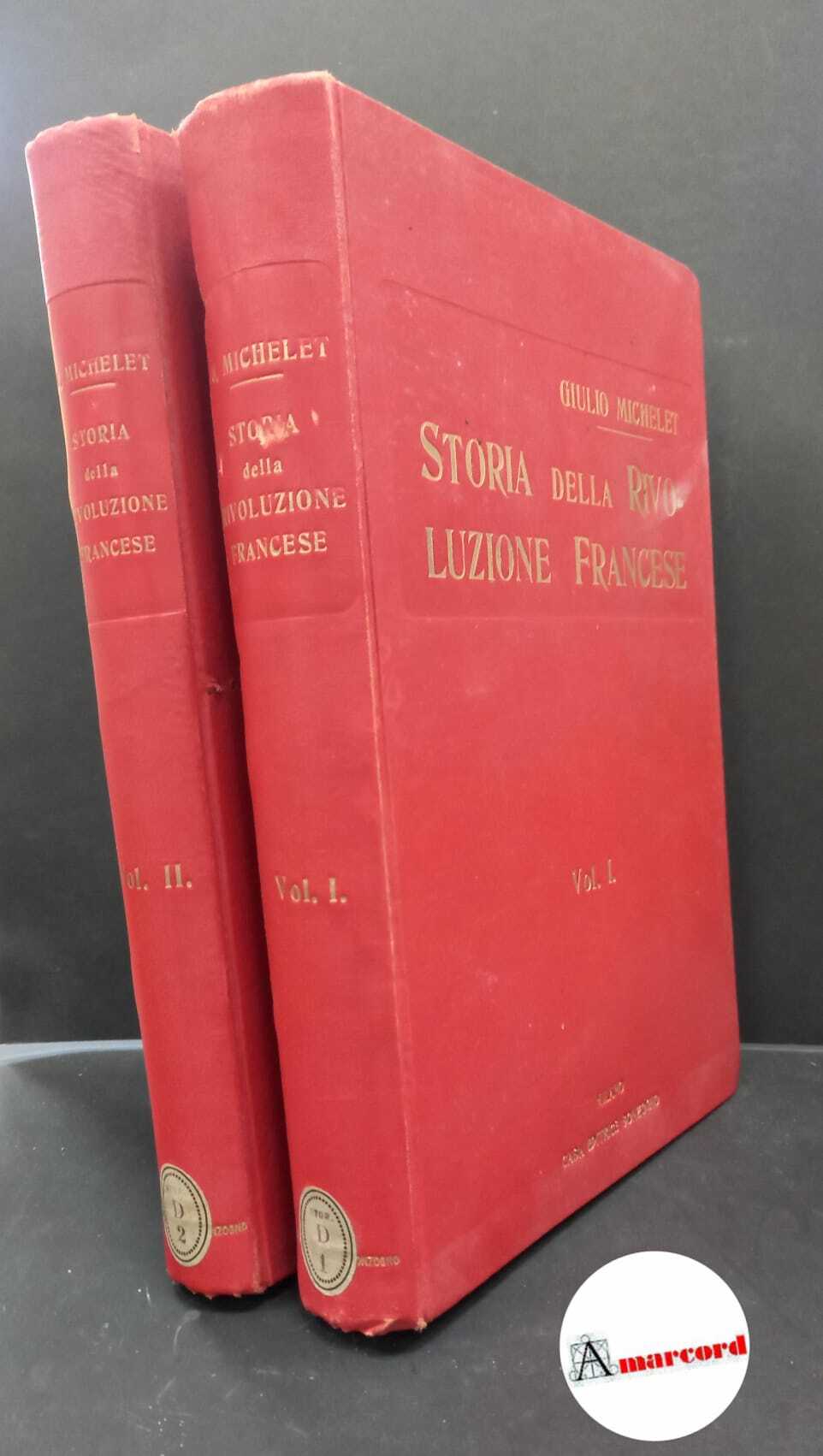 Michelet, Jules. , and Bizzoni, Achille. Storia della rivoluzione francese …