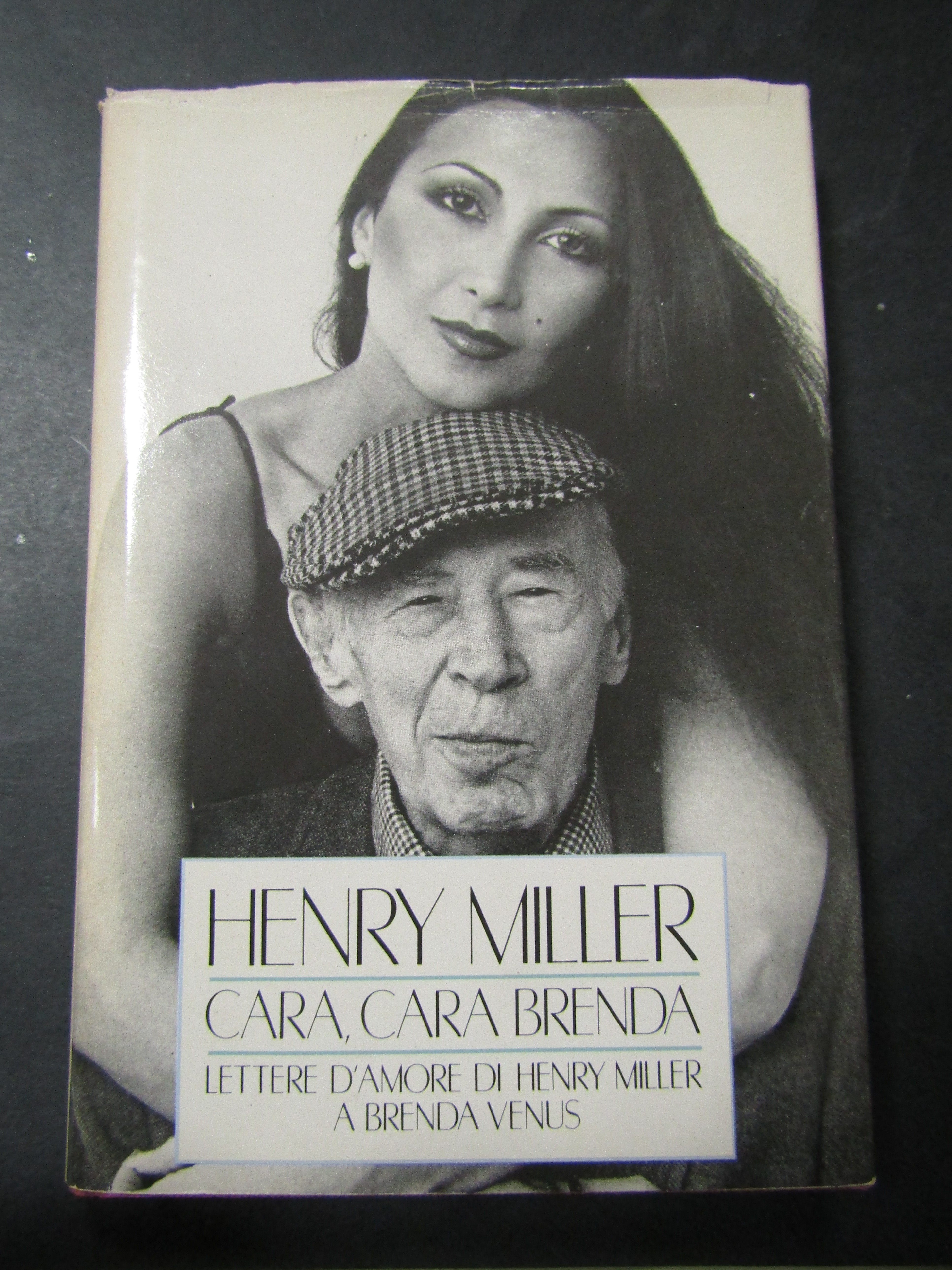 Miller Henry. Cara, cara Brenda. Feltrinelli. 1987