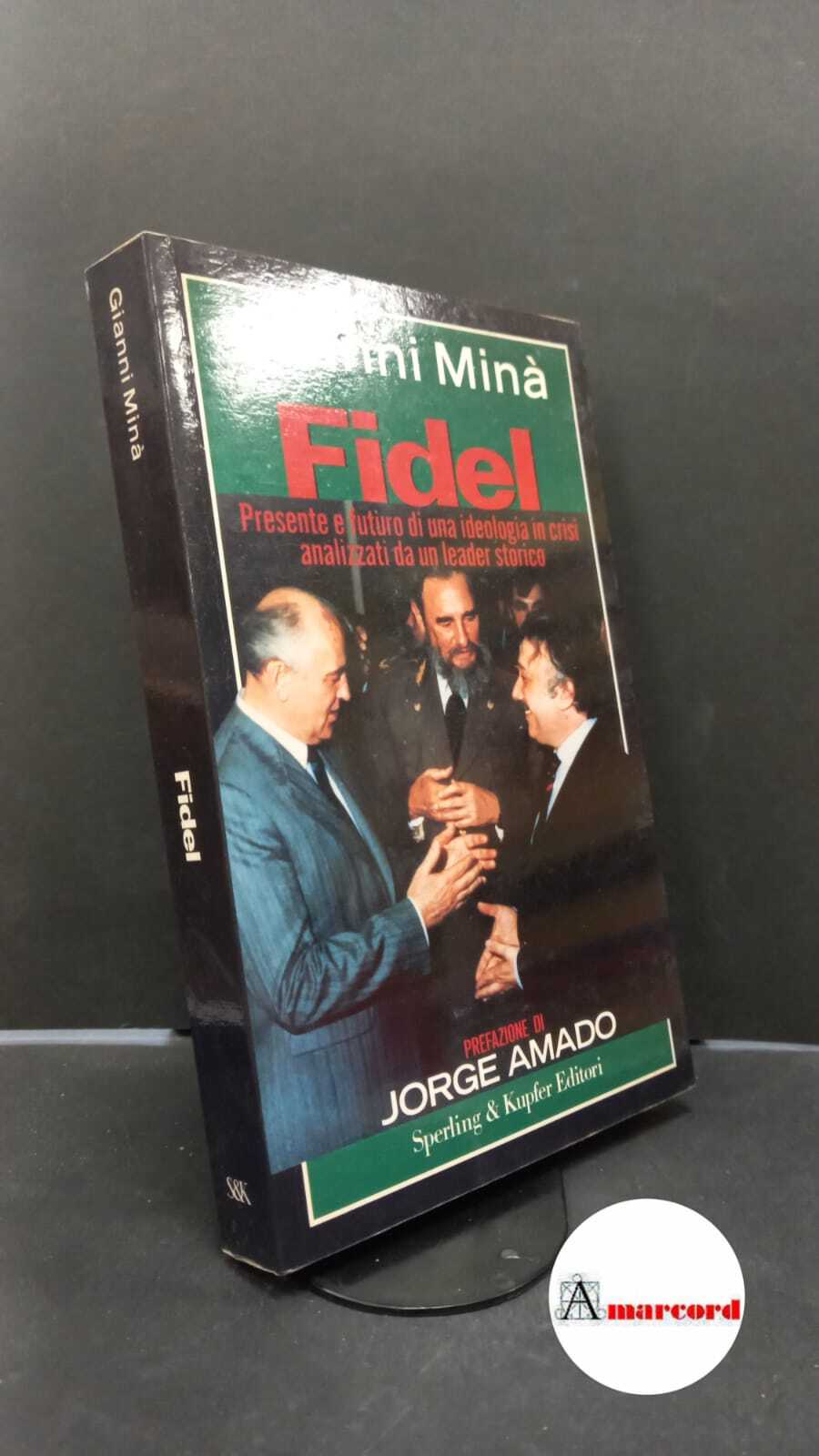 Minà, Gianni. , and Castro, Fidel. , Magni, Roberto. Fidel …