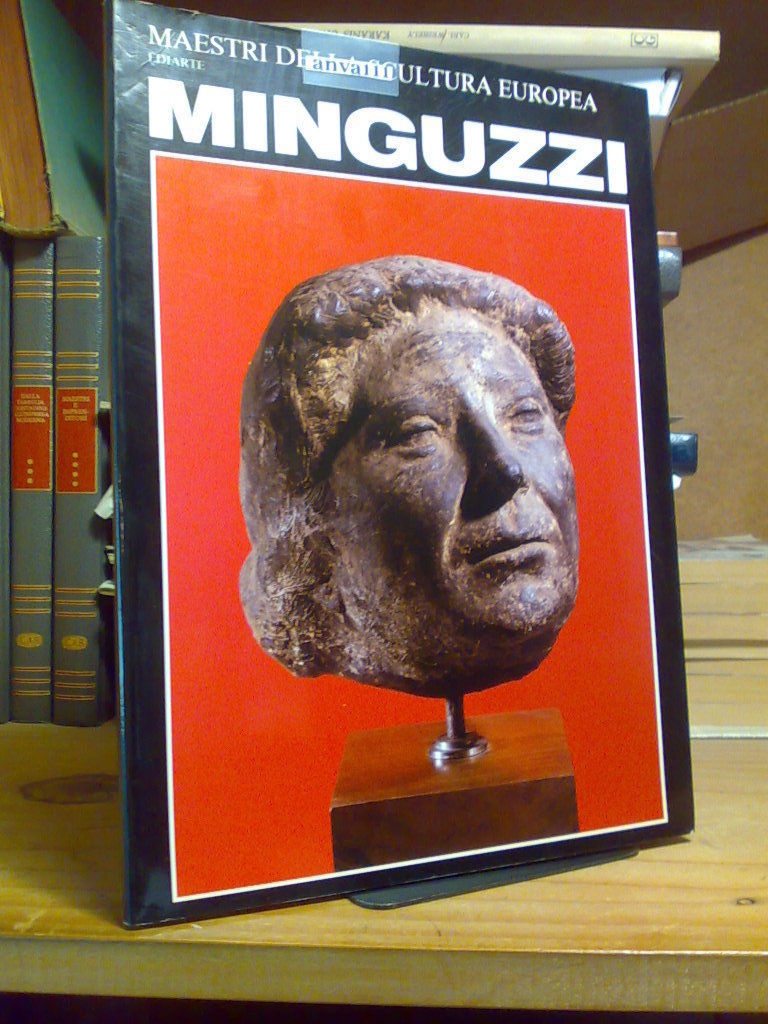 MINGUZZI - Maestri della Scultura Europea 2