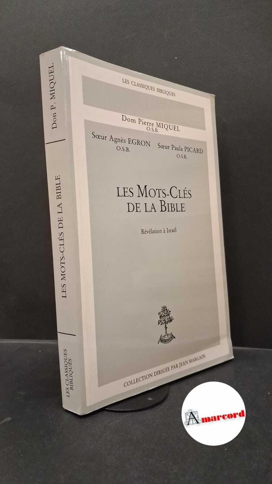 Miquel, Pierre. , and Égron, Agnès. , Picard, Paula. �Les …