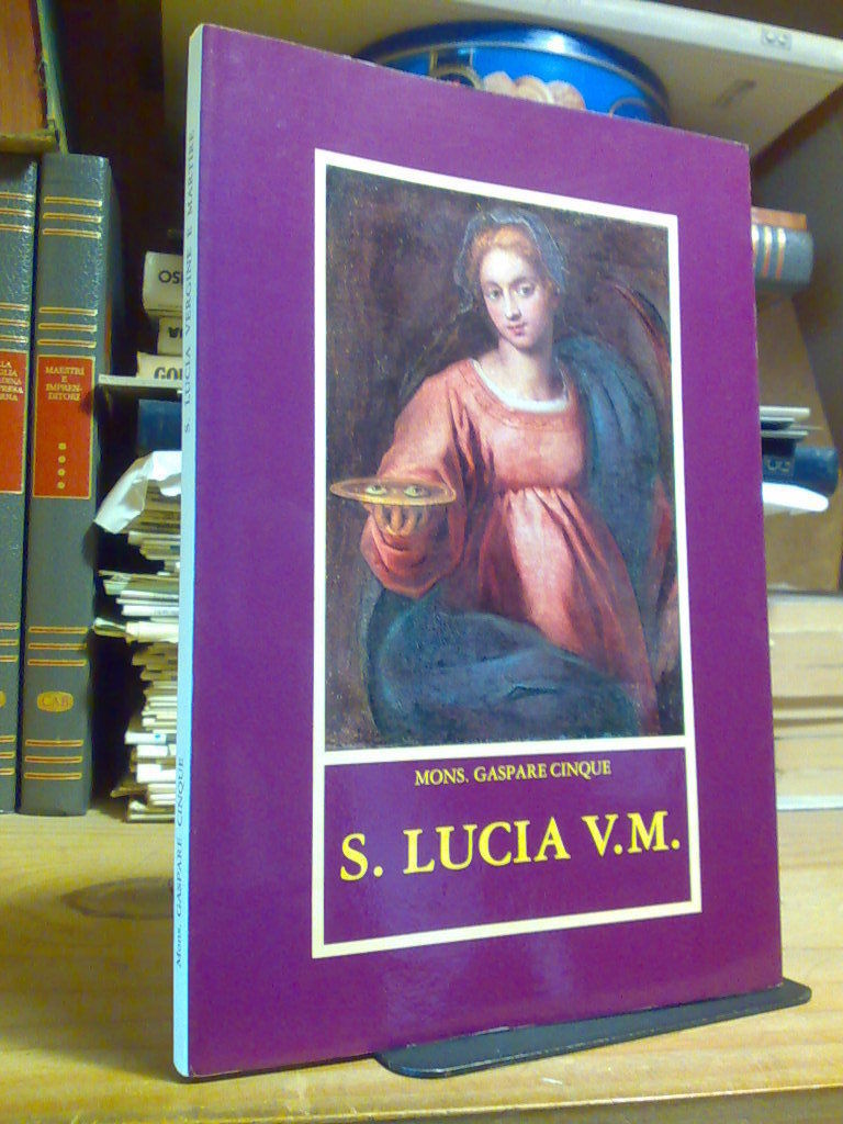 Mons Gaspare Cinque / SANTA LUCIA V.M. - 1981