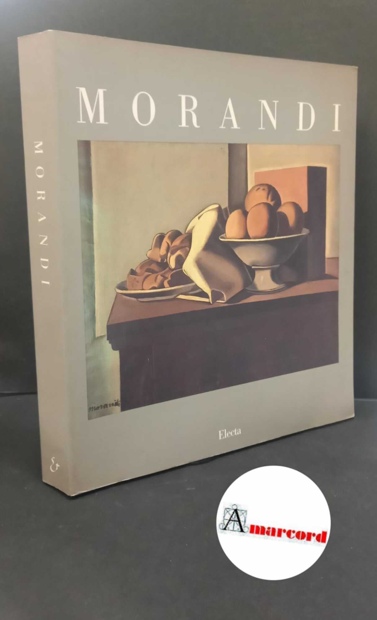 Morandi, Giorgio. Giorgio Morandi 1890-1990 Milano Electa, 1990