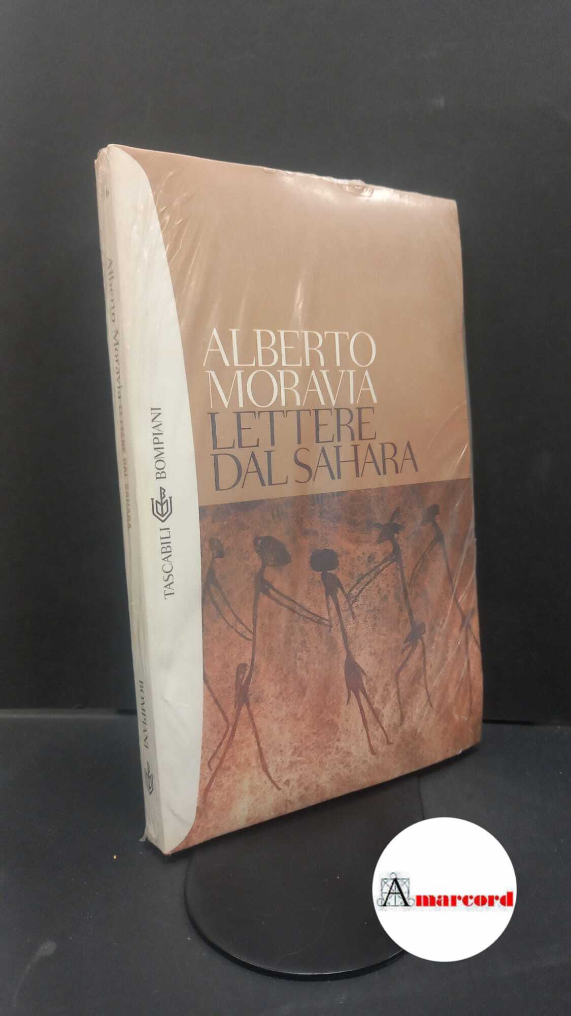 Moravia, Alberto. Lettere dal Sahara Milano Bompiani, 2007