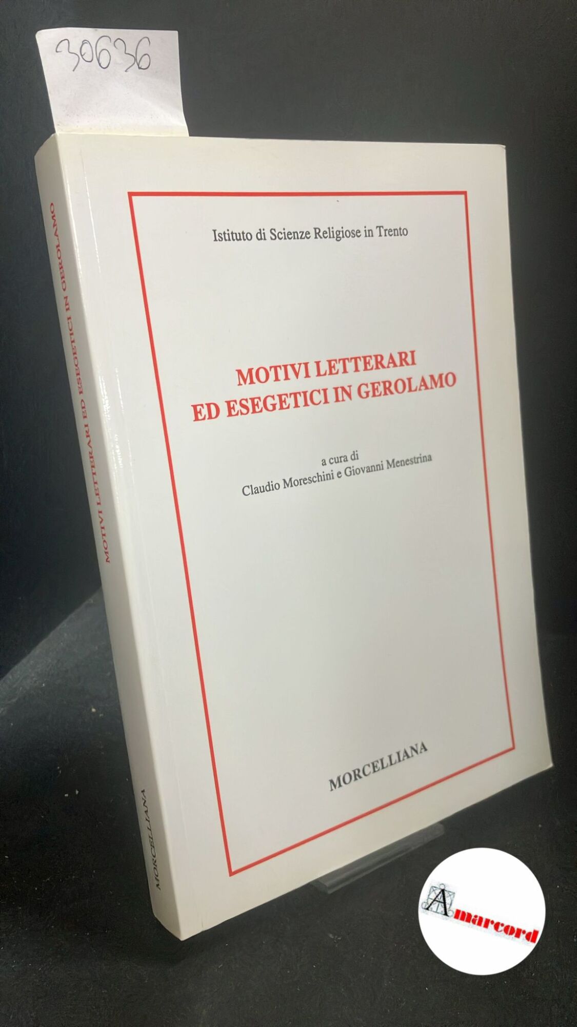 Moreschini, Claudio. , Menestrina, Giovanni. , Istituto di scienze religiose. …