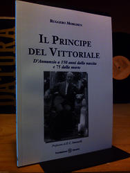 Morghen Ruggero - IL PRINCIPE DEL VITTORIALE - D' Annunzio …