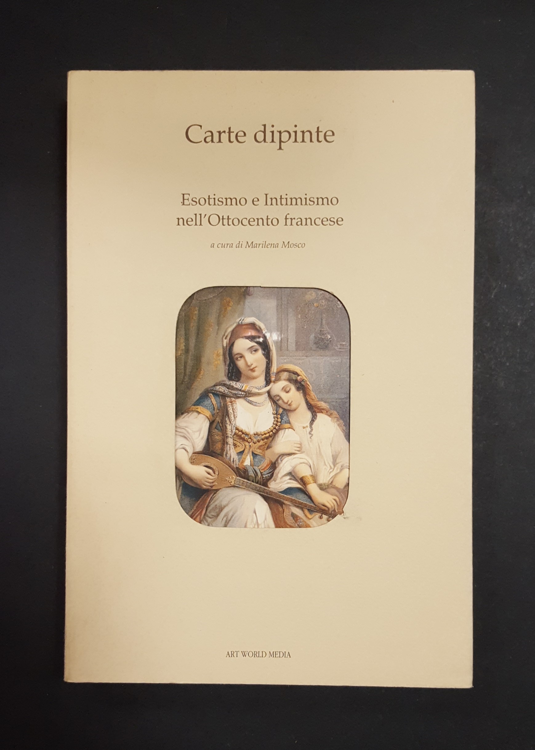 Mosco Marilena (a cura di). Carte dipinte. Art World Media. …