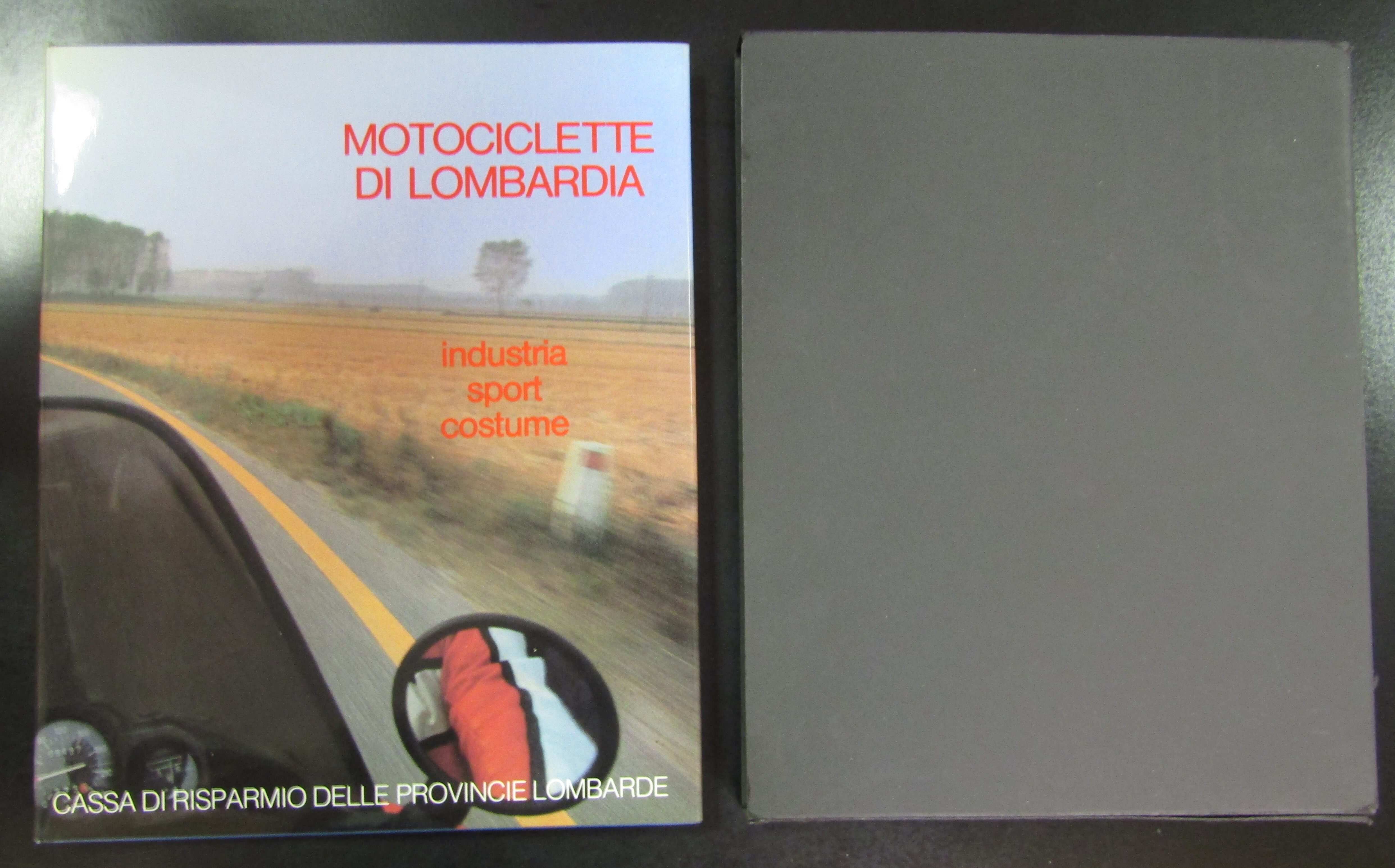 Motociclette di Lombardia. Industria, sport, costume. Con cofanetto. Cariplo 1983.