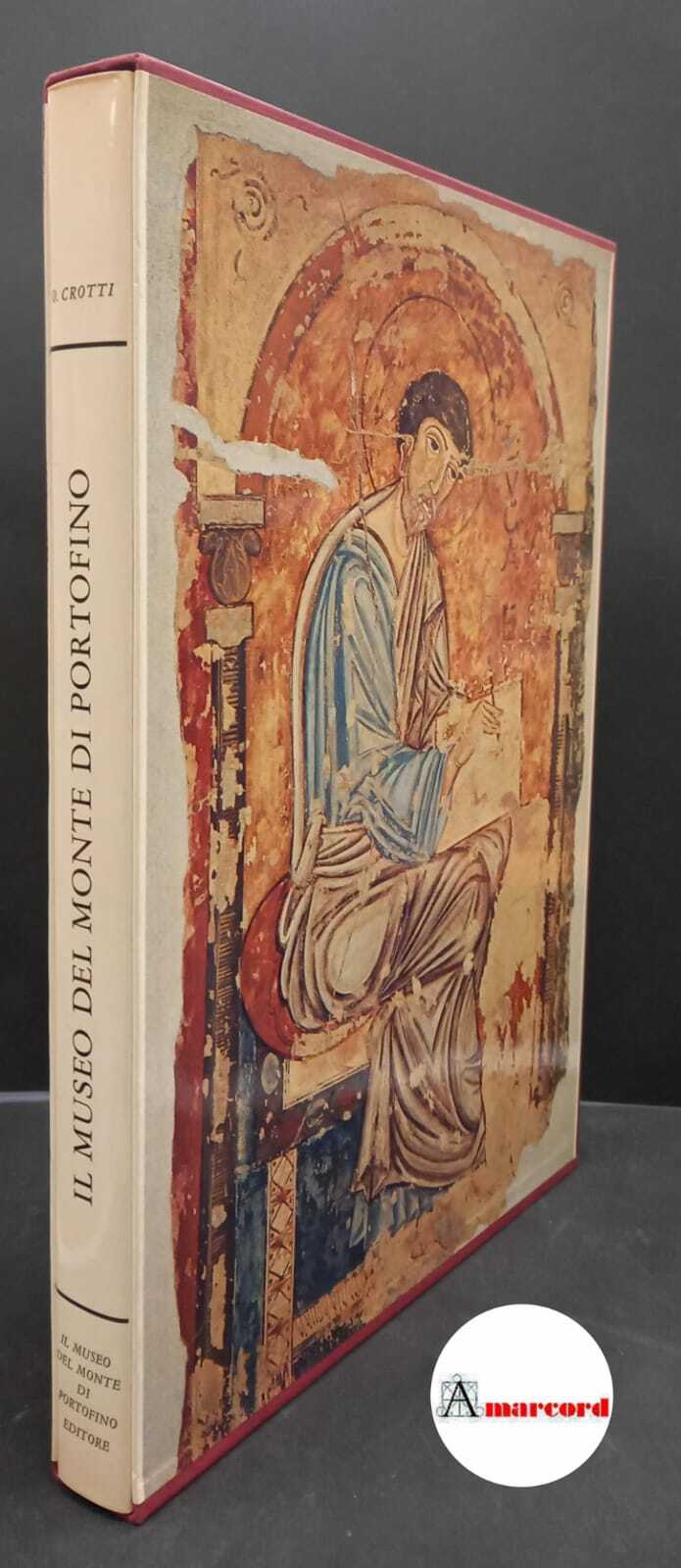 Museo del Monte di Portofino. , and Crotti, Orlando. �Il …