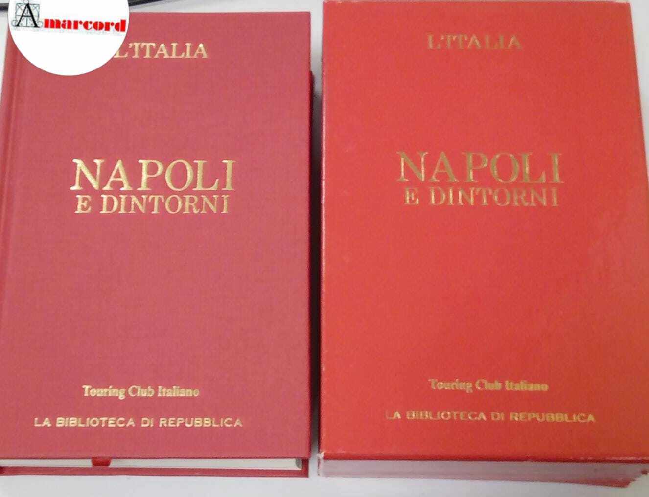 Napoli e dintorni Touring Club Italiano. 2005