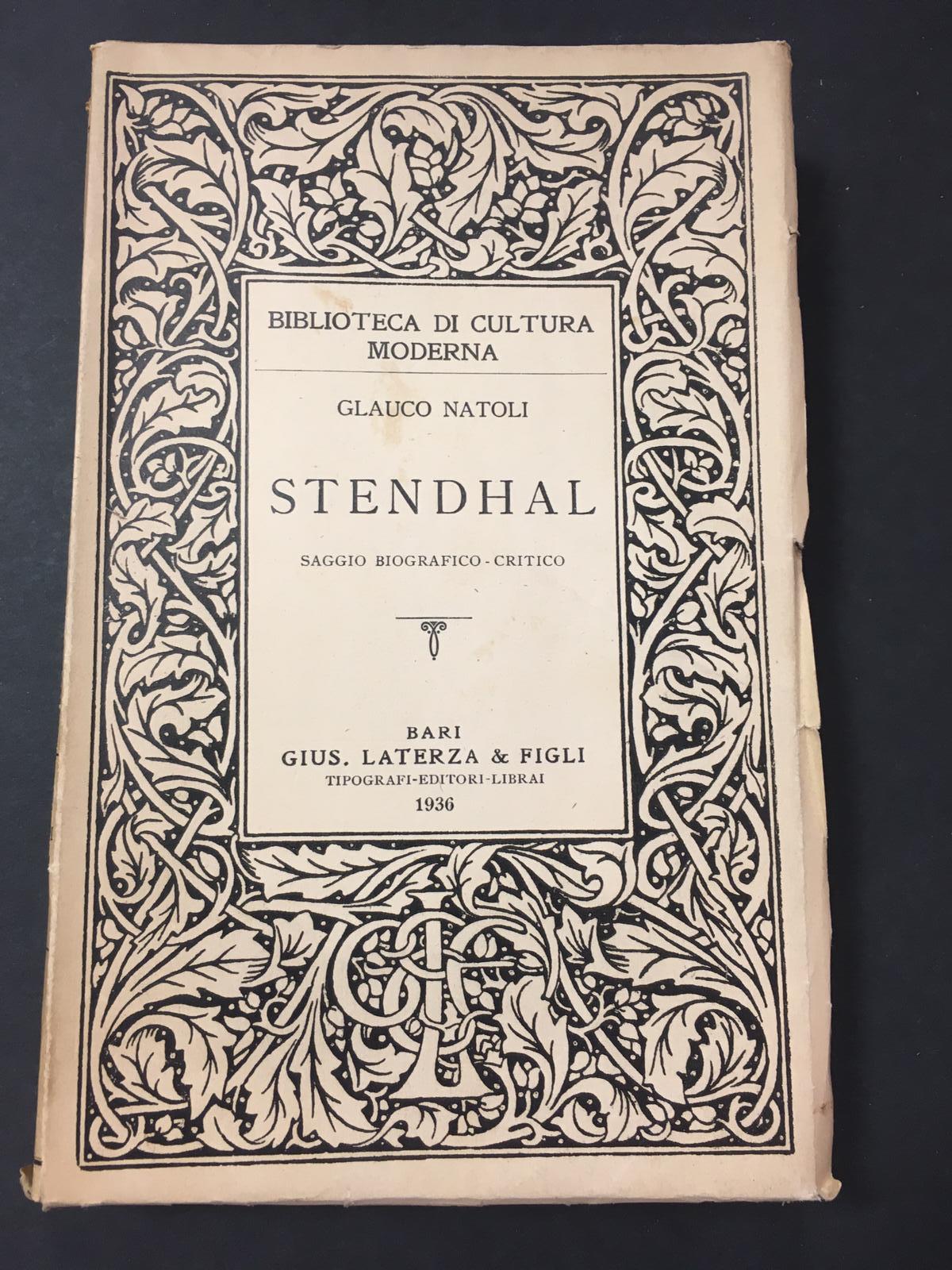 Natoli Glauco. Stendhal. Laterza. 1936