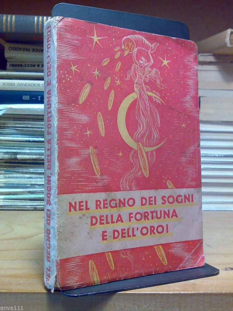 NEL REGNO DEI SOGNI, DELLA FORTUNA E DELL'ORO - 1936