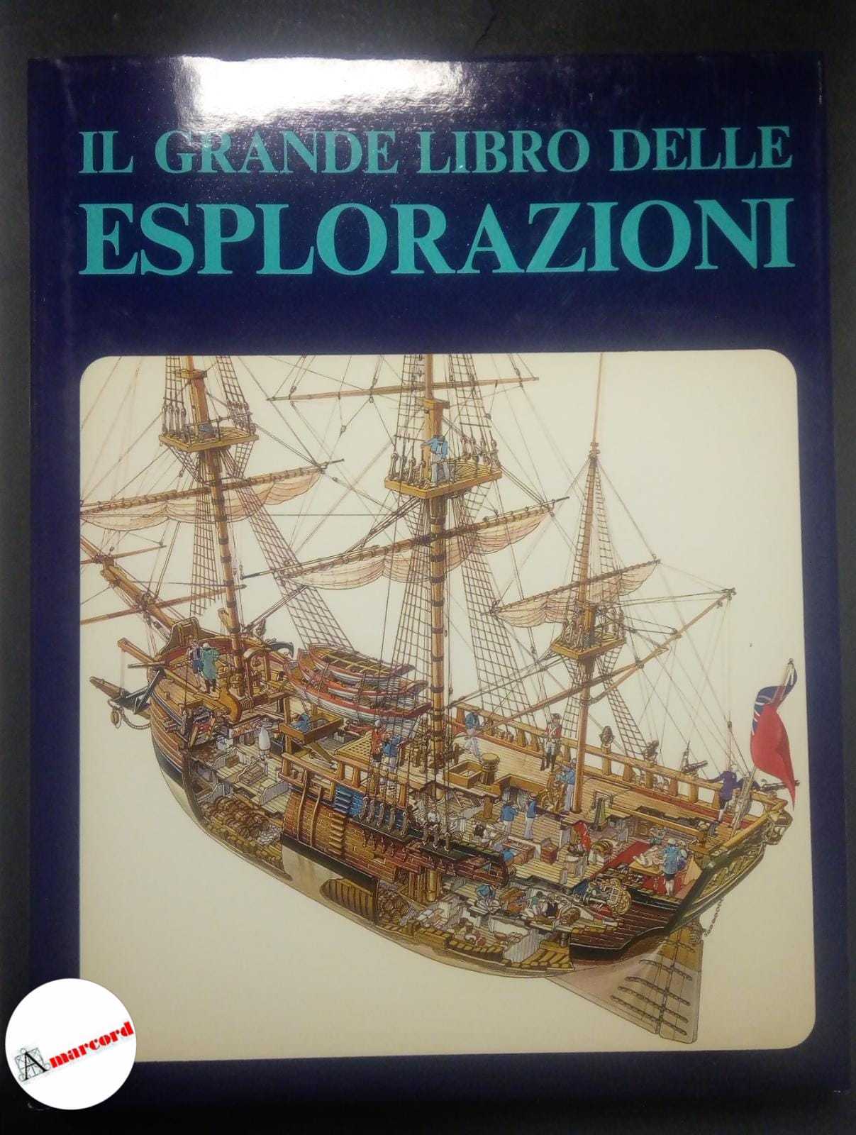 Newby Eric, Il grande libro delle esplorazioni, Vallardi, 1976.