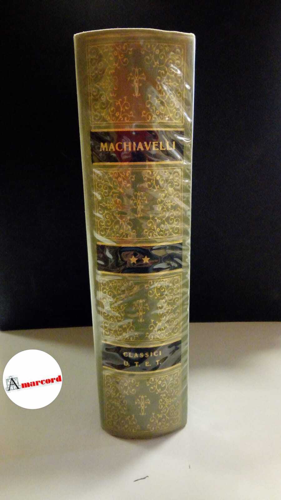 Niccolo Machiavelli. Opere. Utet. 1973. Vol. II