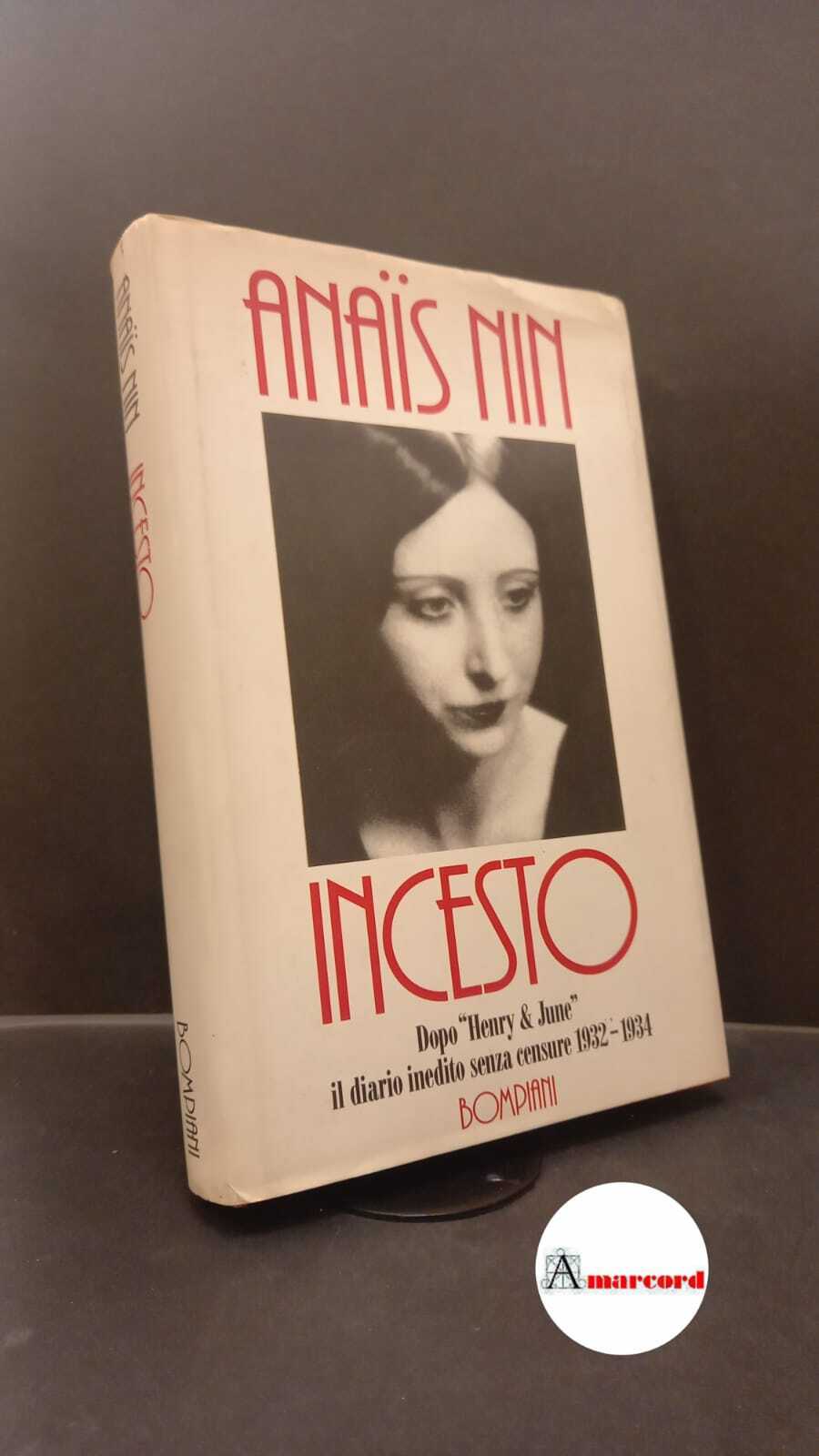 Nin, Anaïs. Incesto Milano Bompiani, 1993