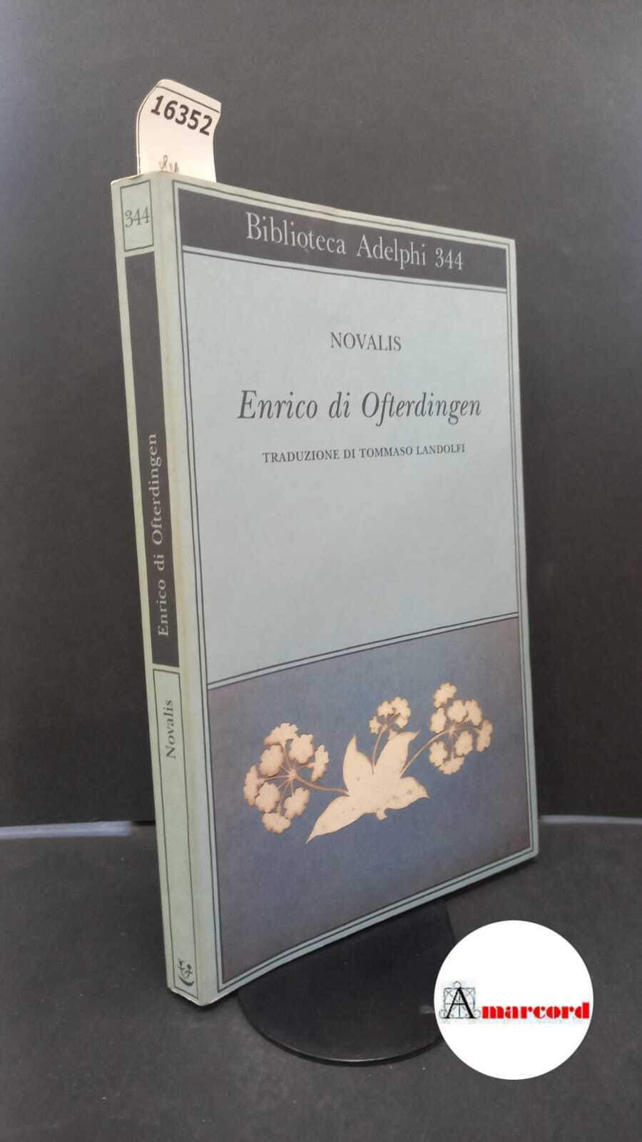 Novalis. Enrico di Ofterdingen