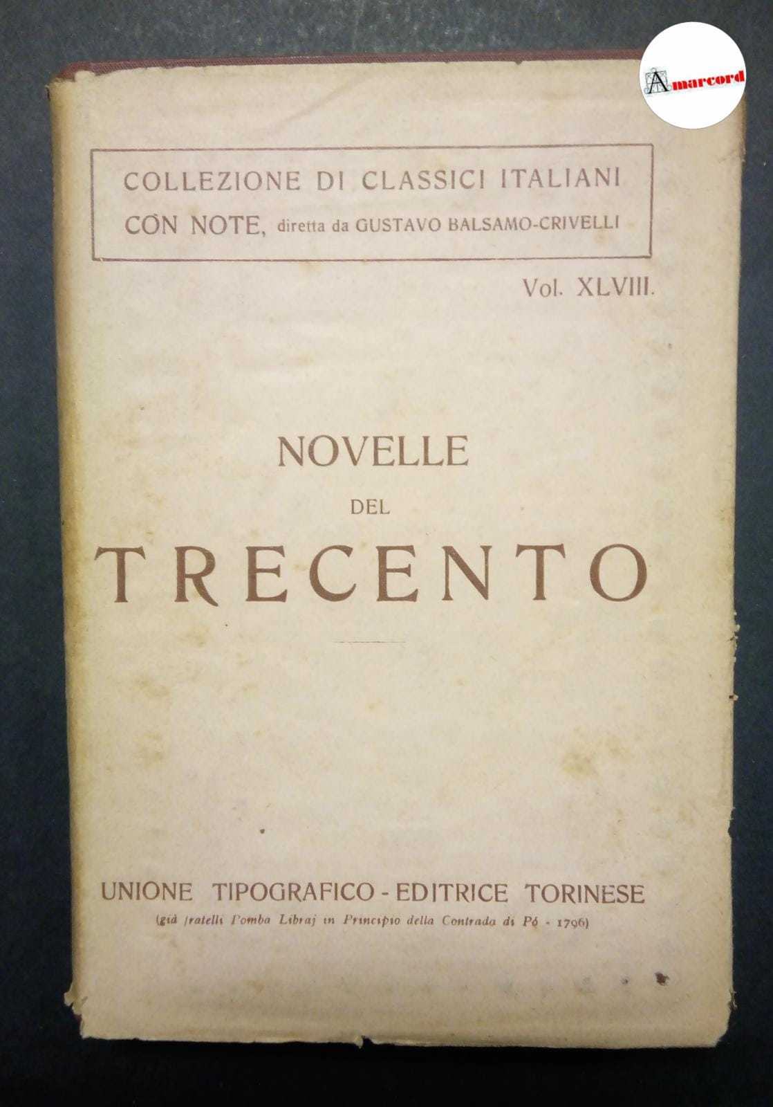 Novelle del Trecento, Utet, 1926.