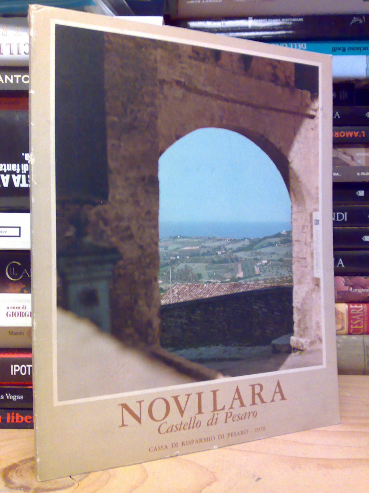 NOVILLARA - Castello di Pesaro � 1970