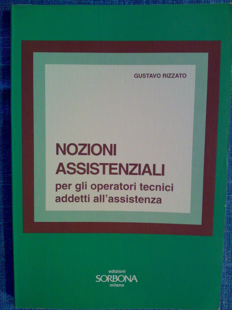 NOZIONI ASSISTENZIALI per operatori tecnici � 1993
