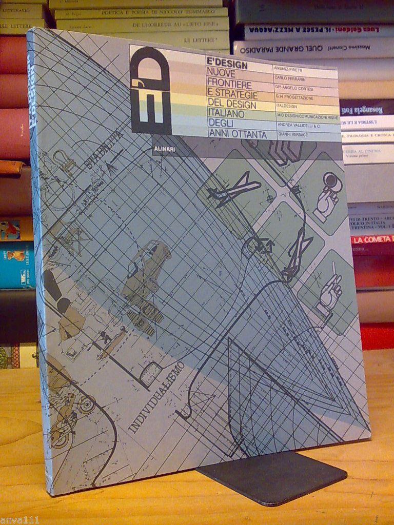 NUOVE FRONTIERE E STRATEGIE DEL DESIGN ITALIANO ANNI OTTANTA - …