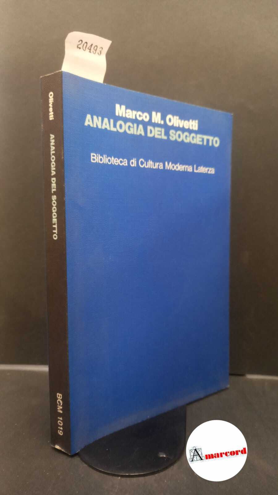 Olivetti, Marco Maria. Analogia del soggetto Roma [etc.] Laterza, 1992