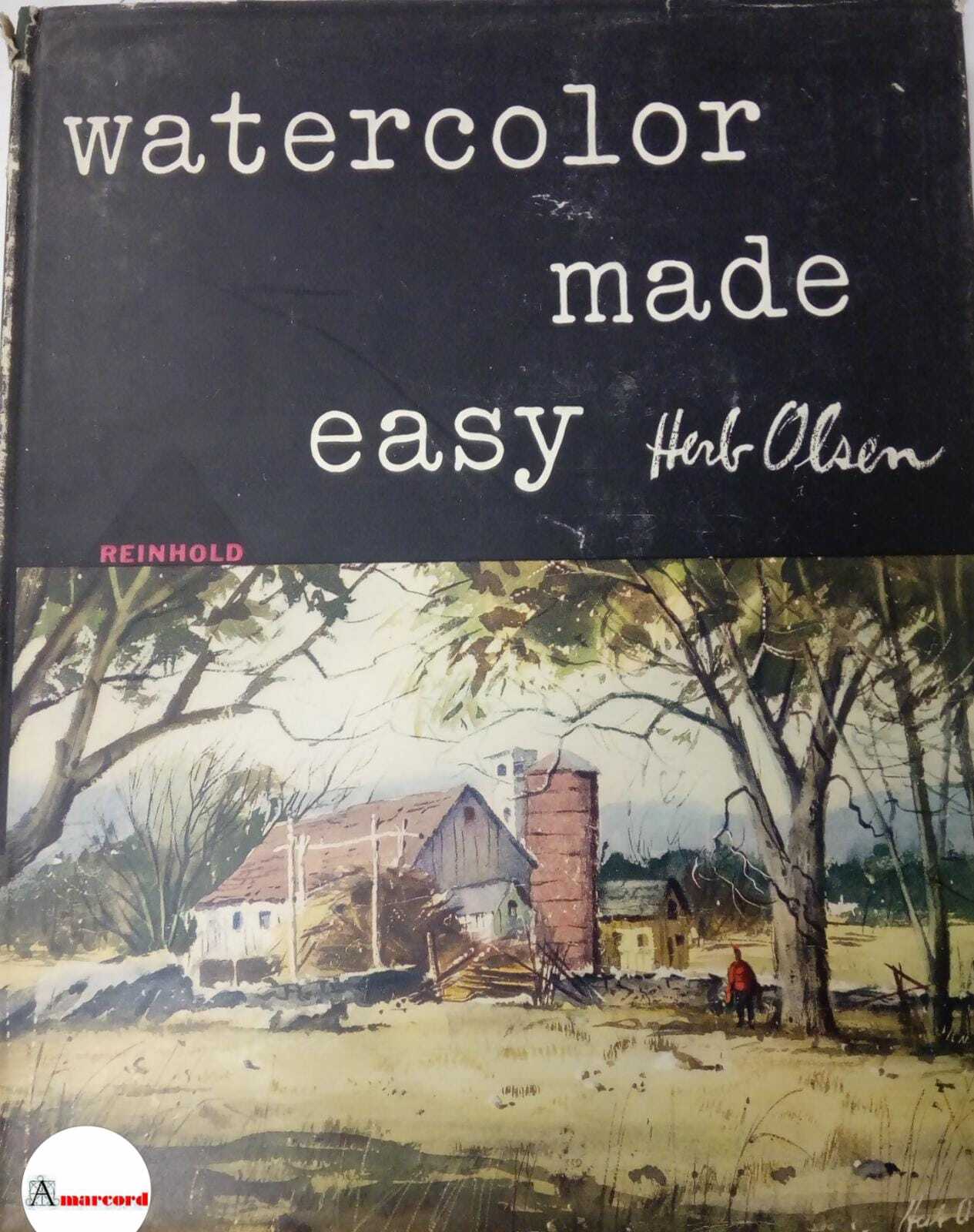 Olsen Herb, Watercolor made easy, Reinhold publishing, s.d.