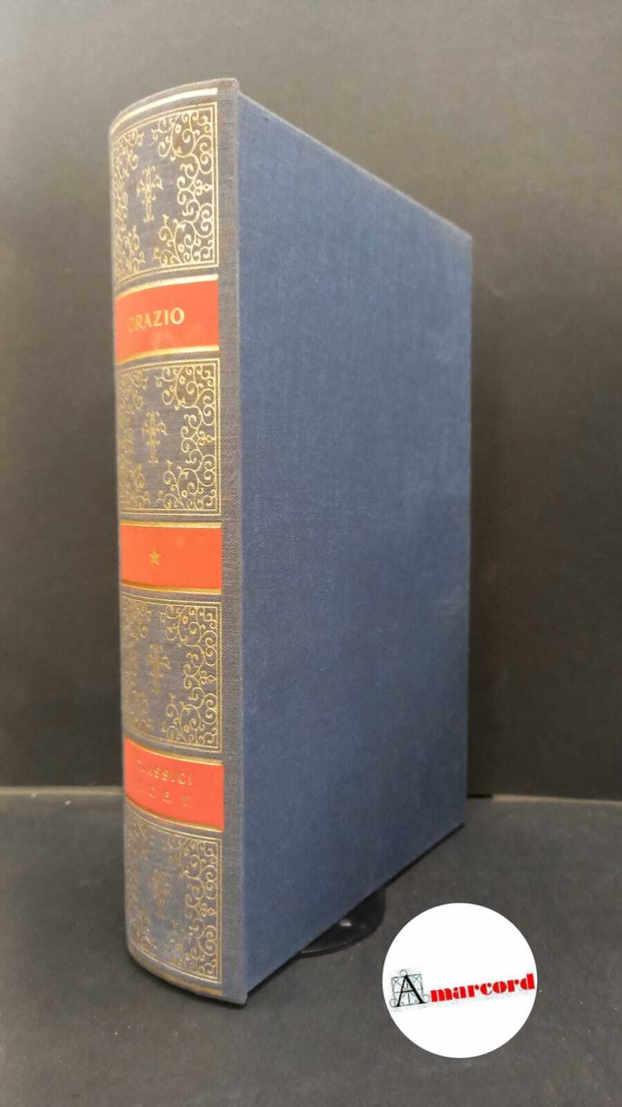 Orazio, Le opere, Utet, 1969.