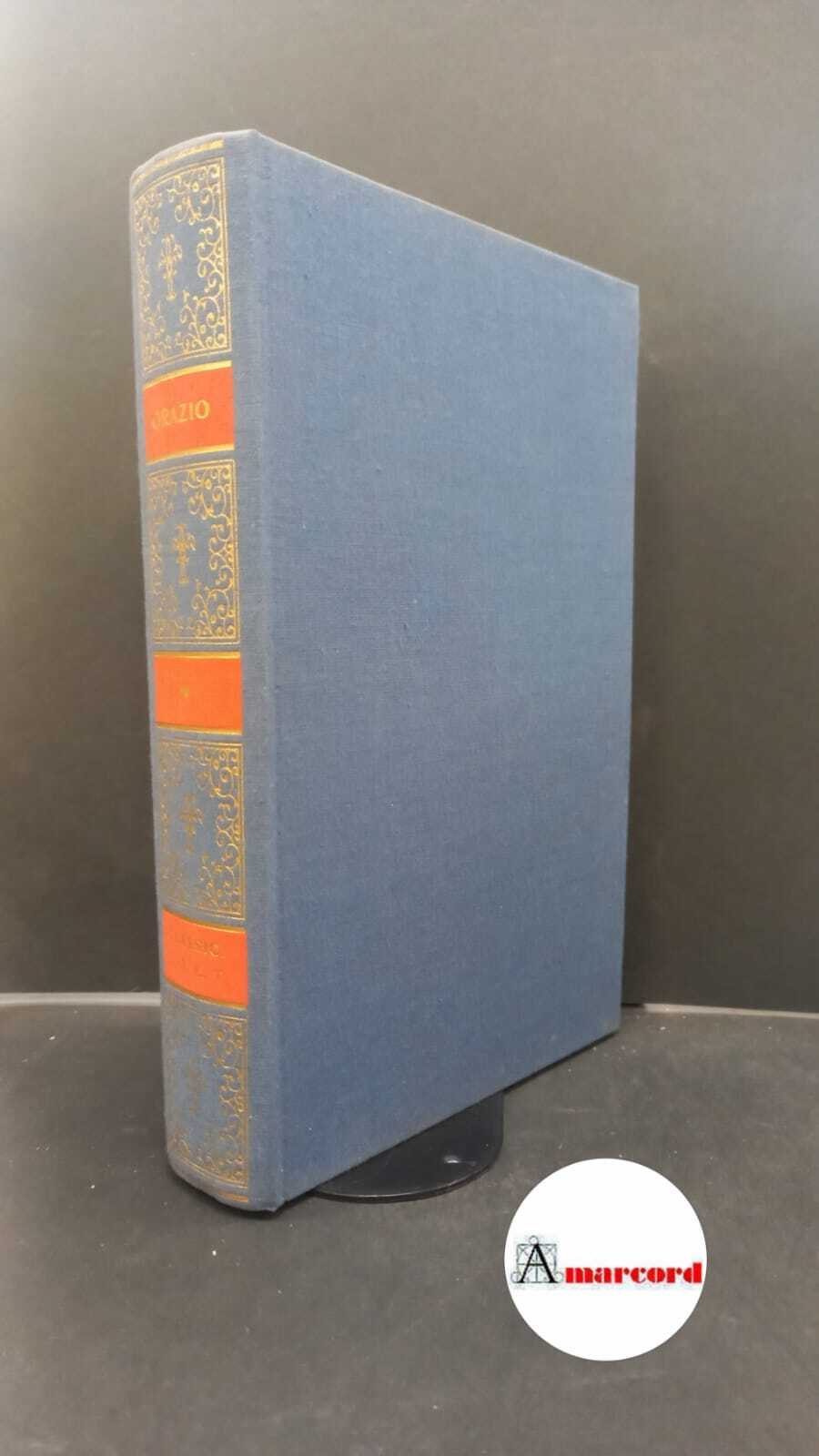 Orazio, Le opere, Utet, 1975.