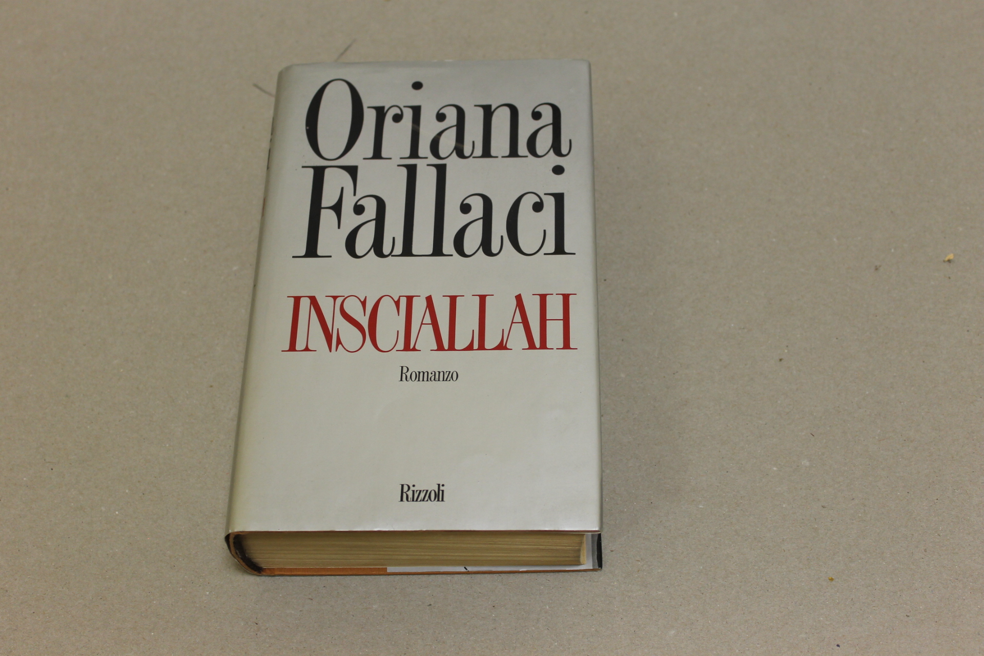 Oriana Fallaci. Insciallah. Rizzoli. 1990 - I
