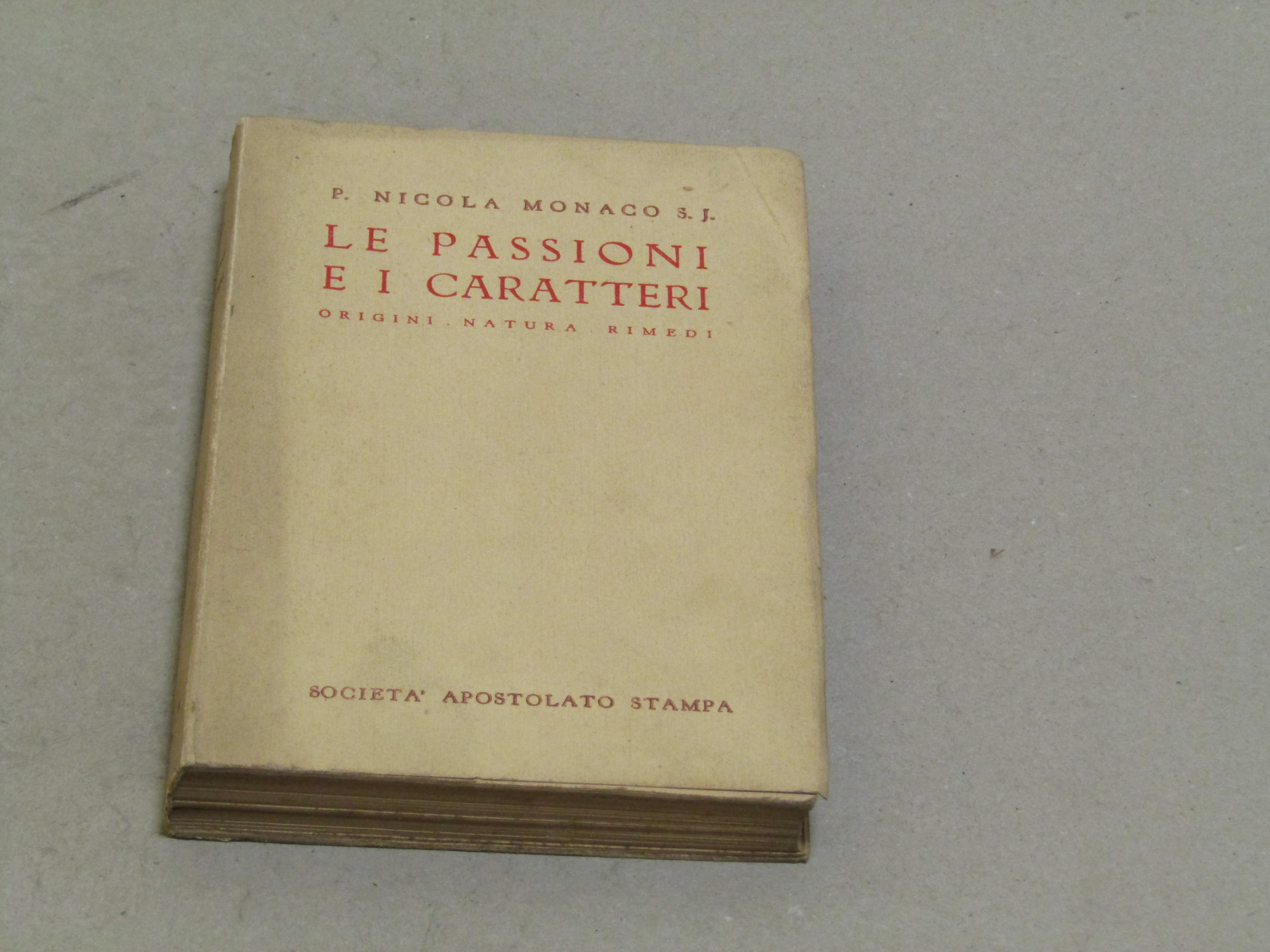 P. Nicola Monaco S. J. Le passioni e i caratteri