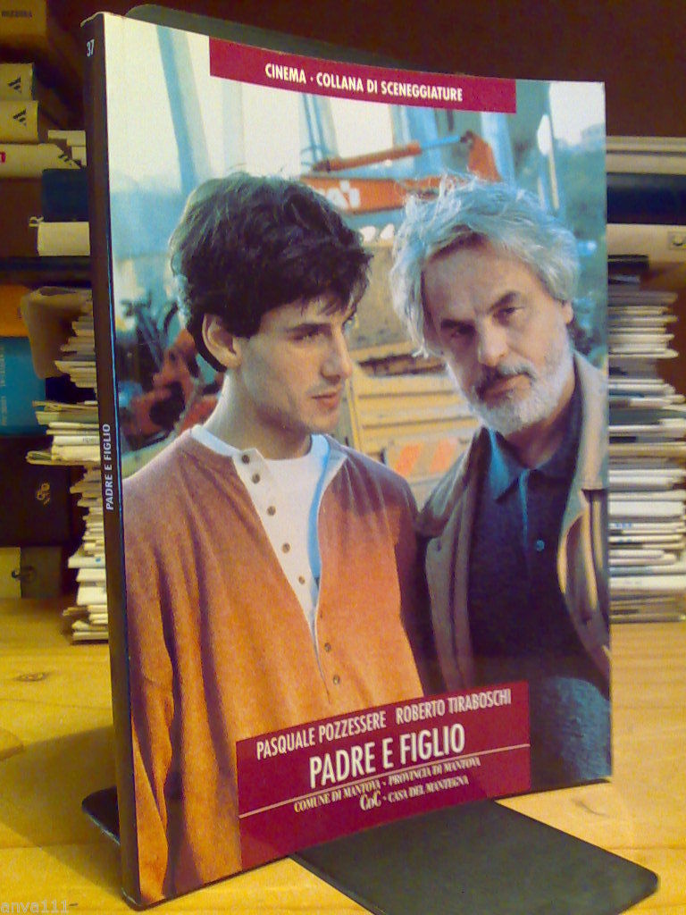 PADRE E FIGLIO / sceneggiatura originaria del film - 1997