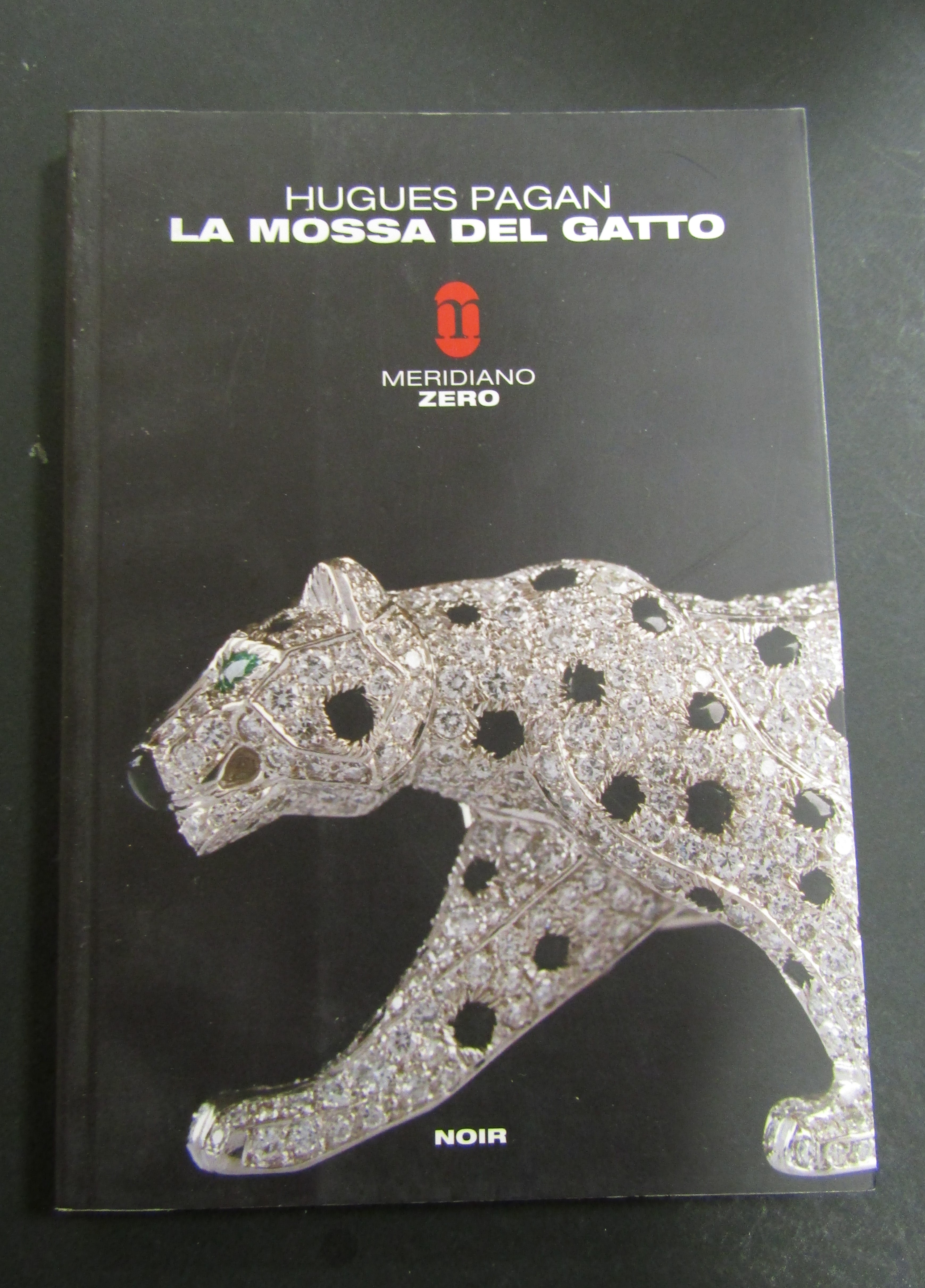 Pagan Hugues. La mossa del gatto. Meridiano Zero. 2007